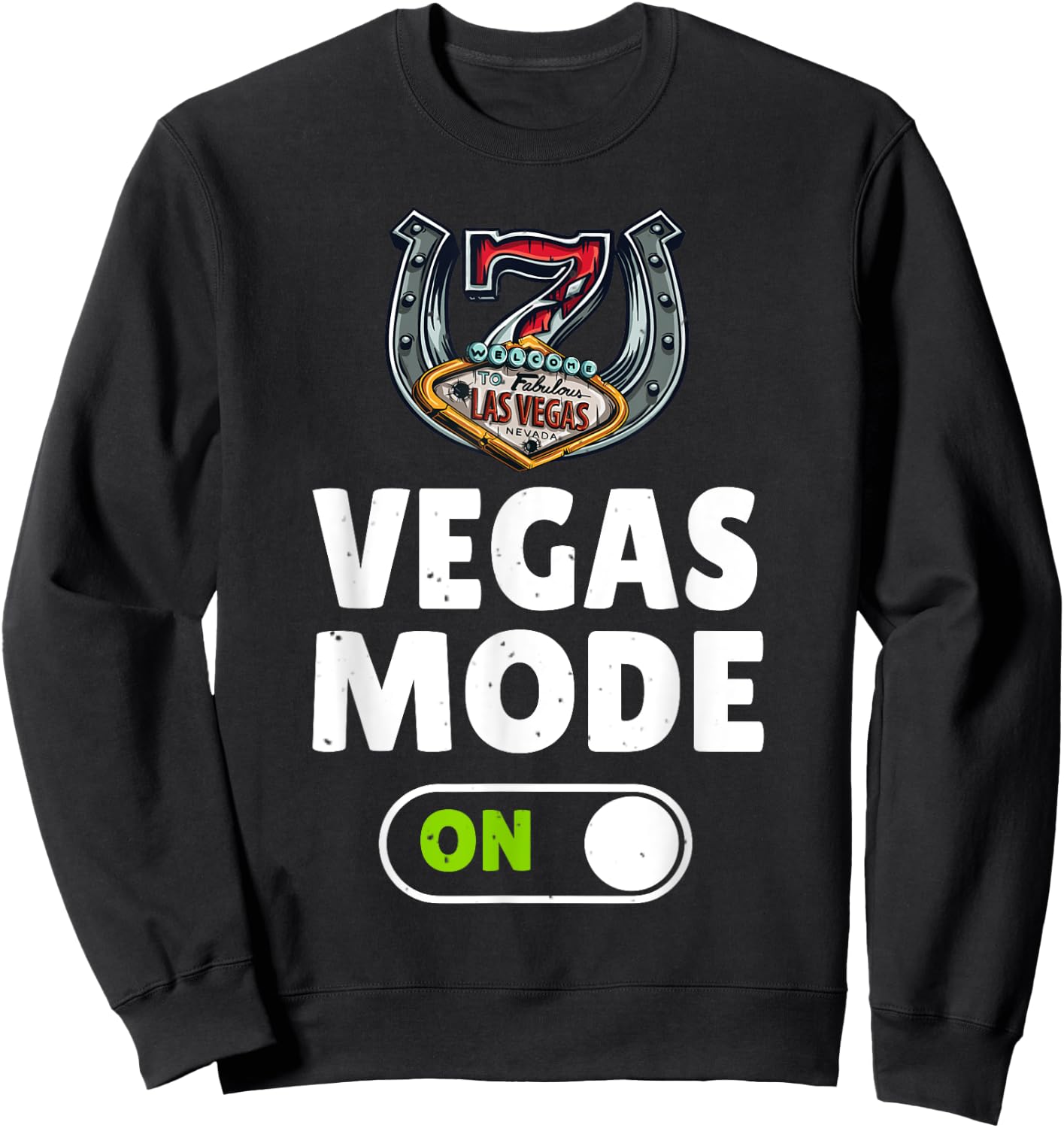 Las Vegas Women Men Vegas Mode Luck Souvenirs Vacation Sweatshirt - Sweatshirt | Black