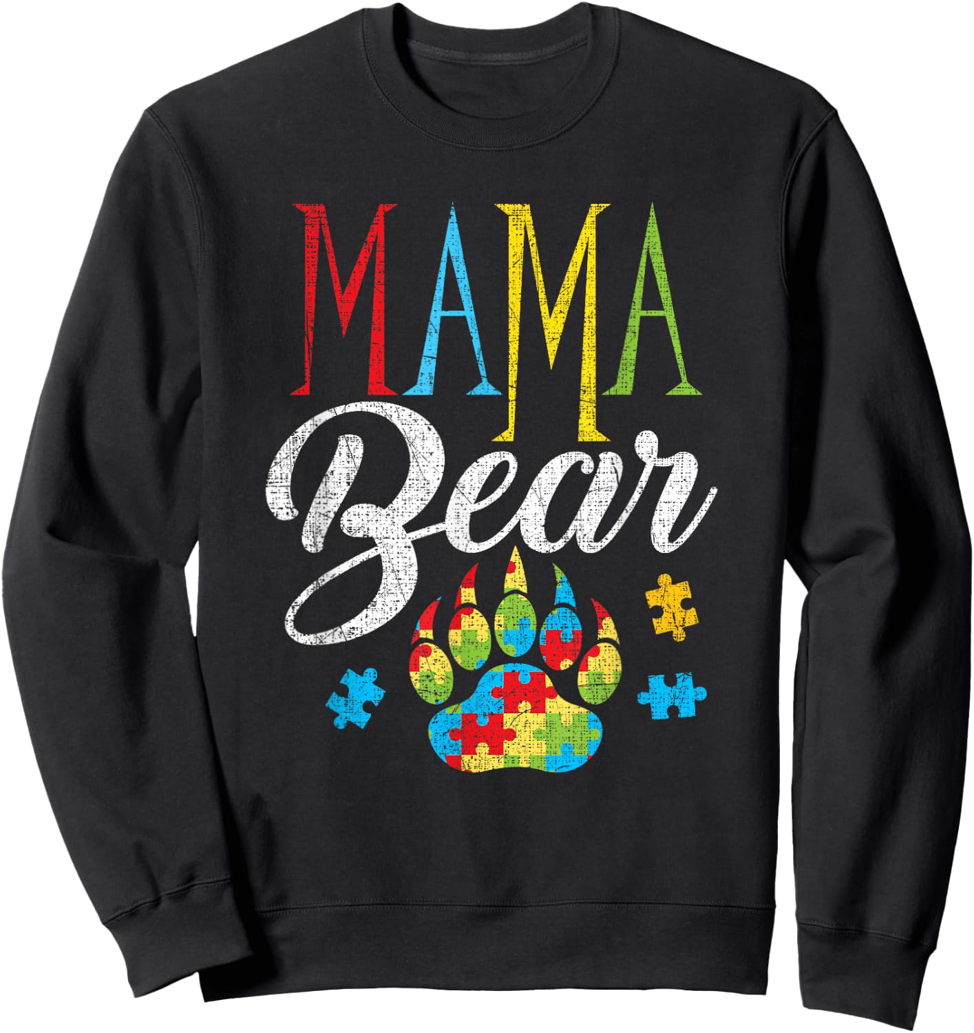 Autism Mama Bear Puzzle Piece Child Grunge Autistic Sweatshirt - Sweatshirt | Black