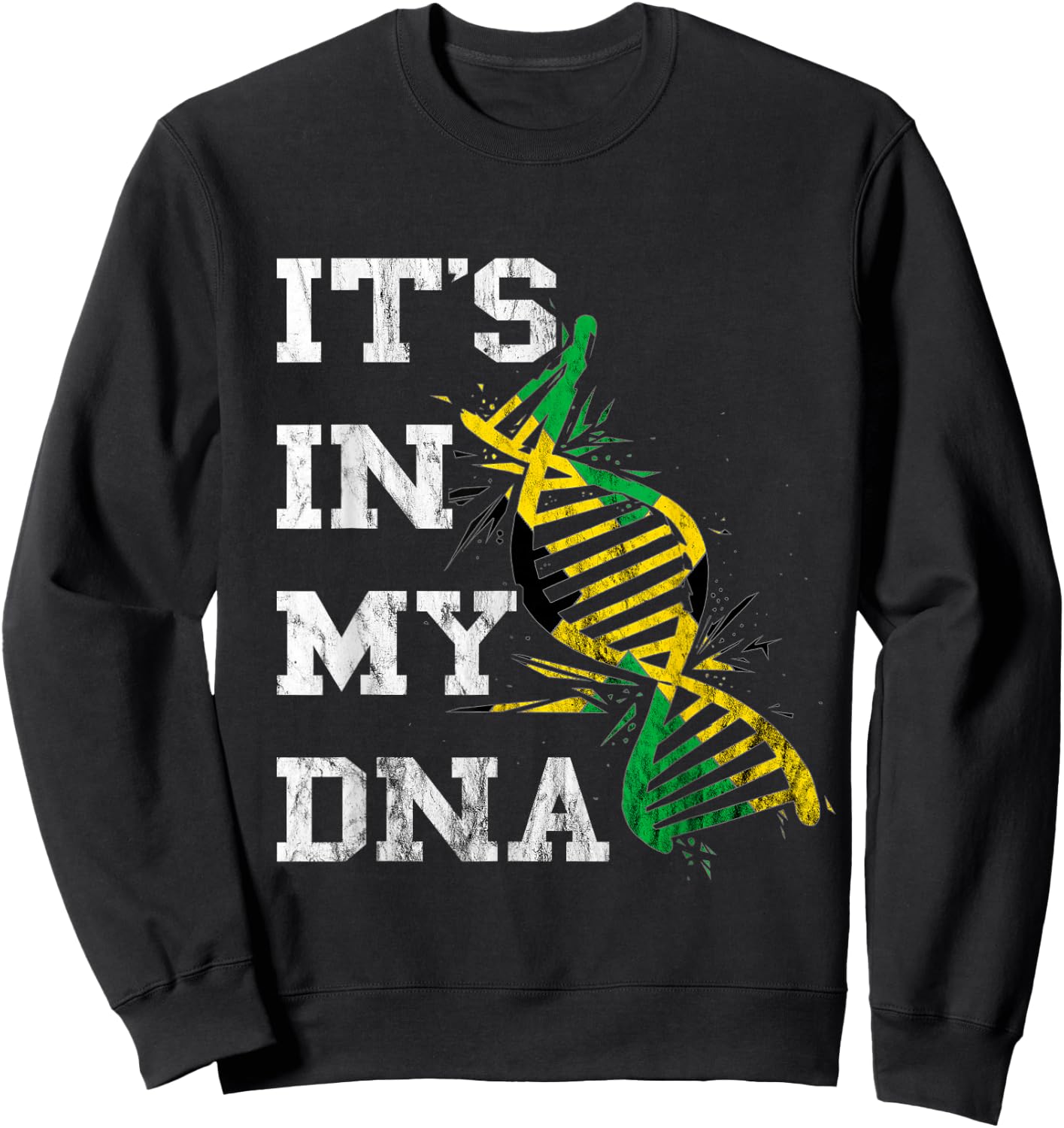 Jamaica It's in My DNA Jamaican Pride Roots Caribbean Sweatshirt - Sweatshirt | Black