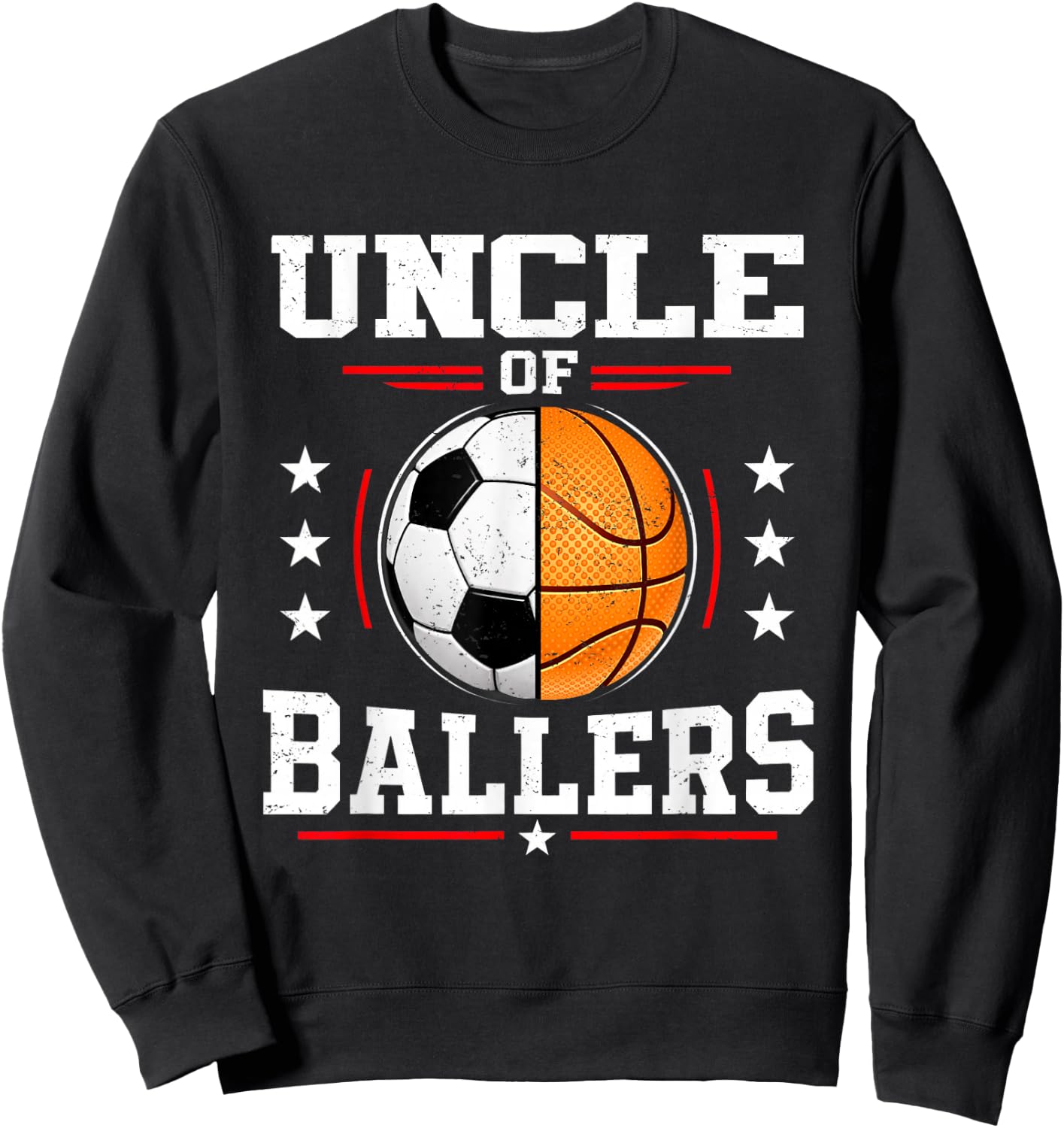 Uncle of Ballers Basketball Soccer Uncle Sweatshirt - Sweatshirt | Black
