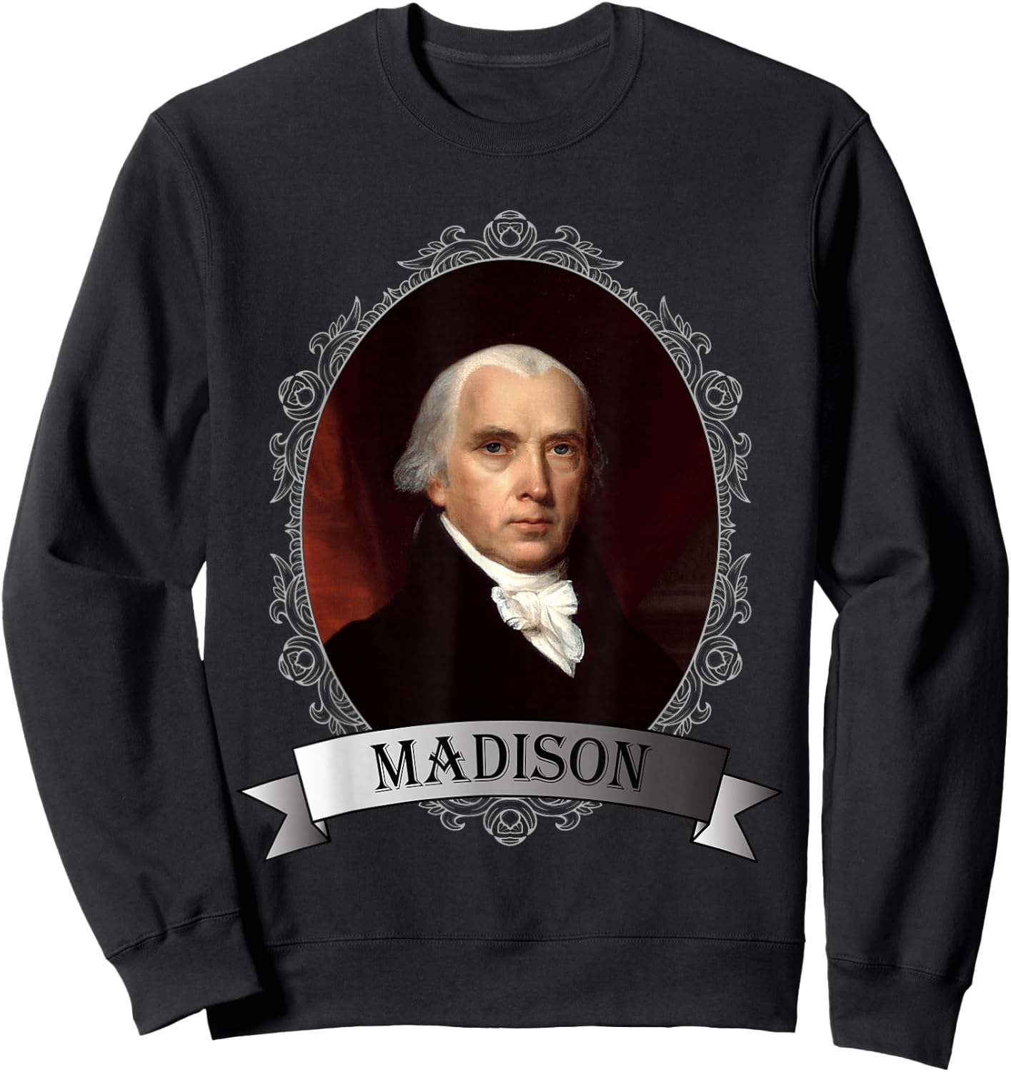 President James Madison Portrait Sweatshirt - Sweatshirt | Black