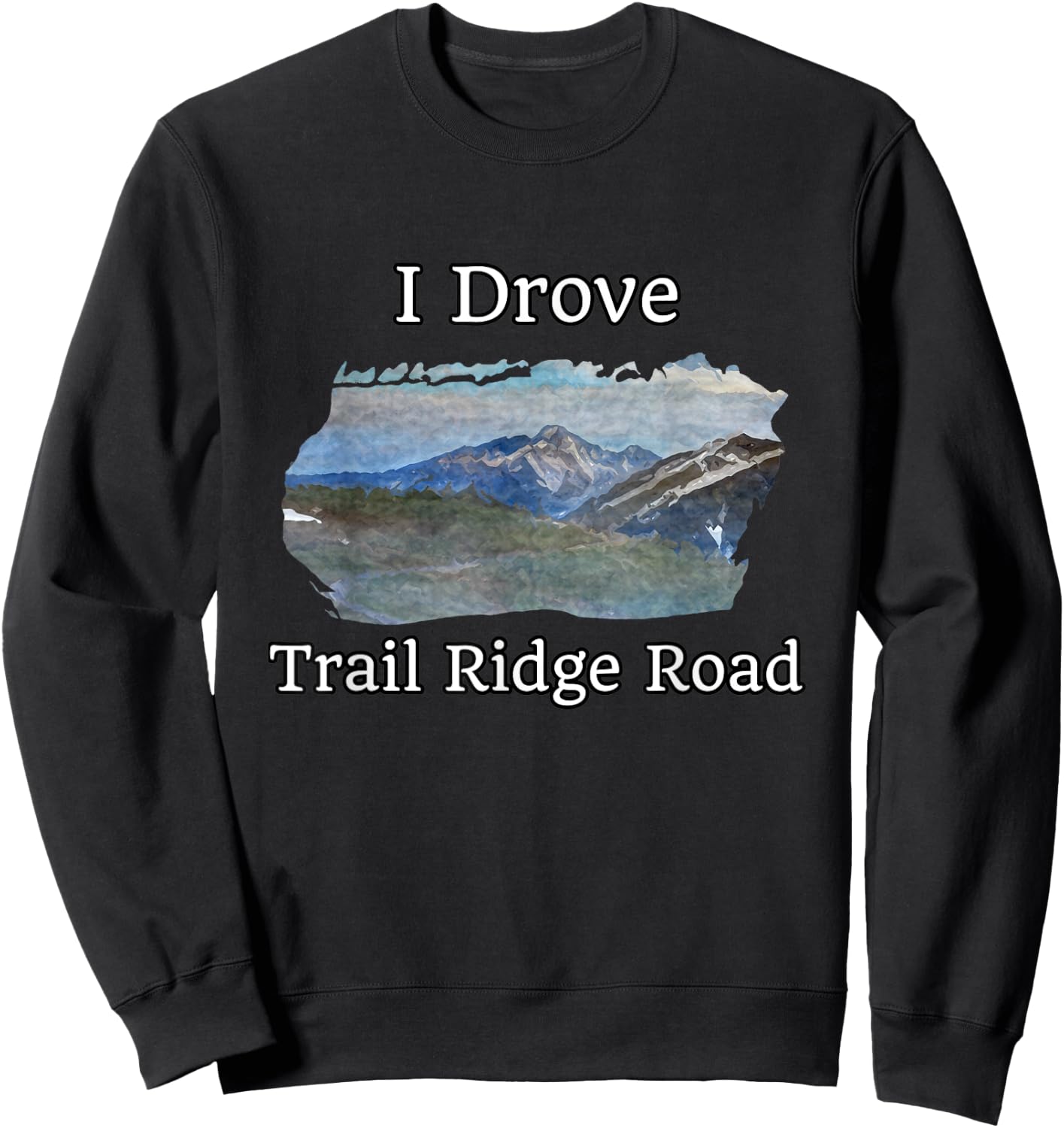 Trail Ridge Road Rocky Mountain National Park Mountain View Sweatshirt - Sweatshirt | Black