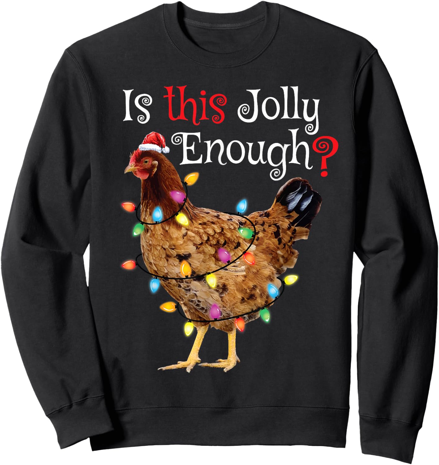 Christmas Chicken Shirt Women Men Kids Funny Santa Chicken Sweatshirt - Sweatshirt | Black