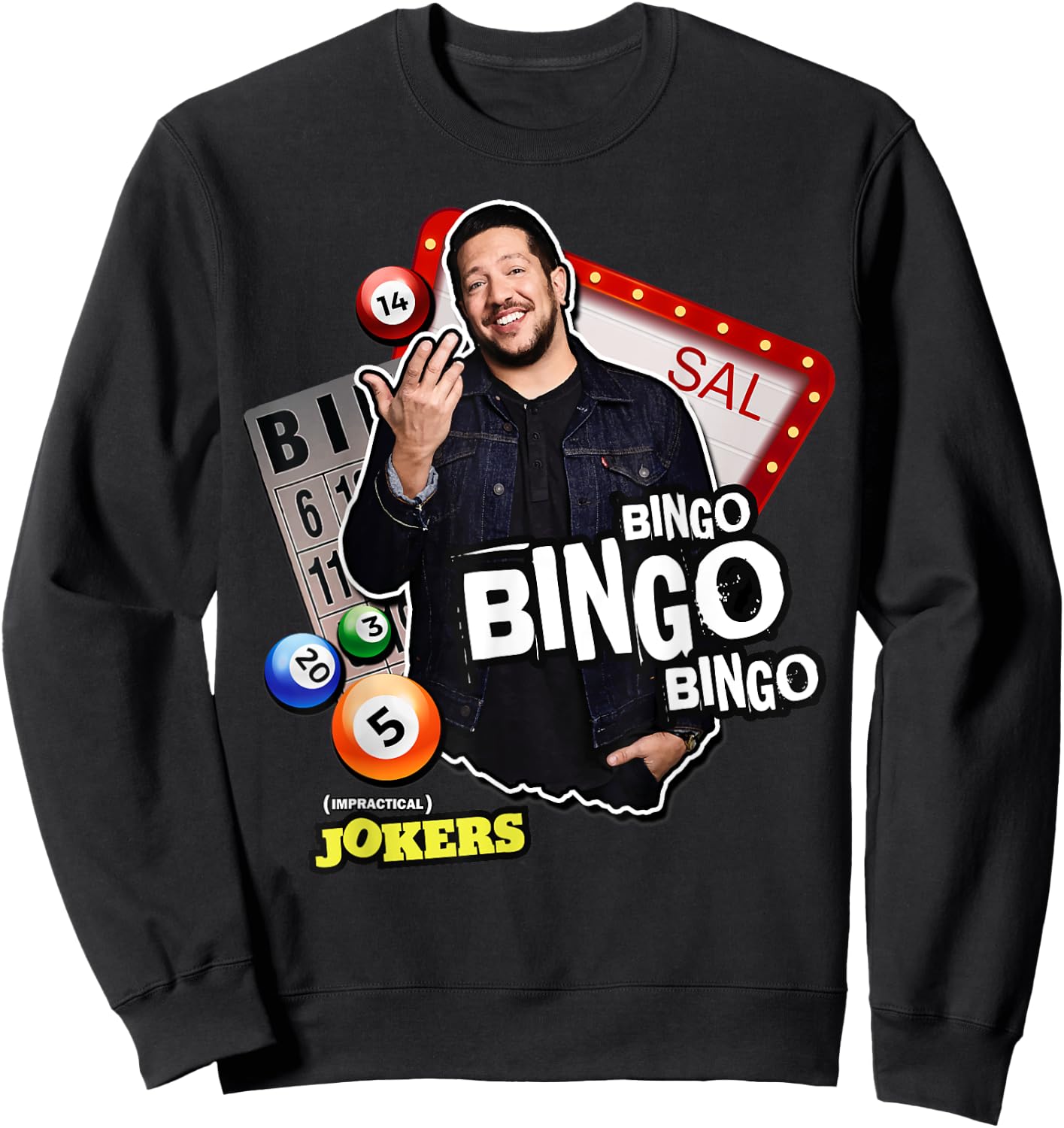 Funny Sal's Bingo Punishment Impractical Jokers Sweatshirt - Sweatshirt | Black