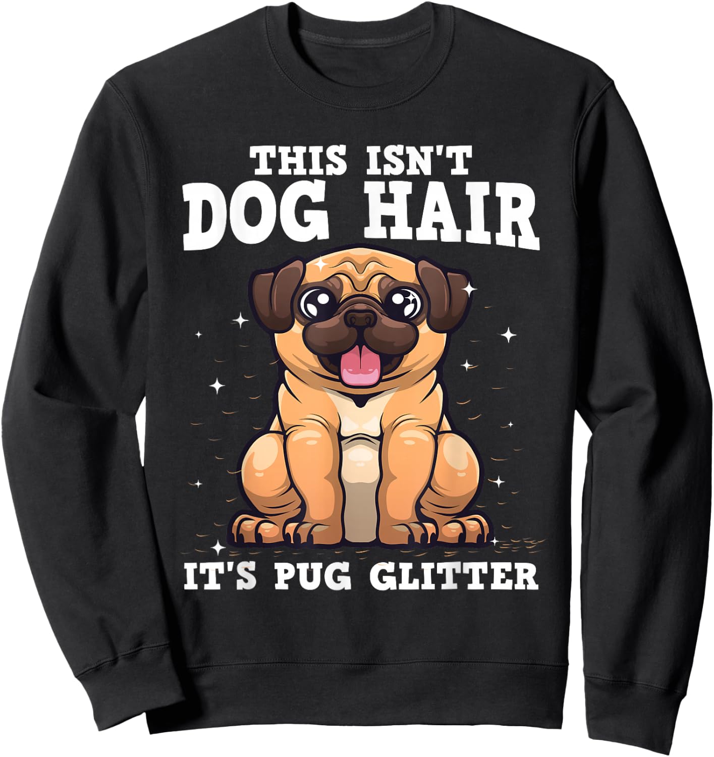Funny Pug Design Men Kids Pug Dog Animal Lovers Sweatshirt - Sweatshirt | Black