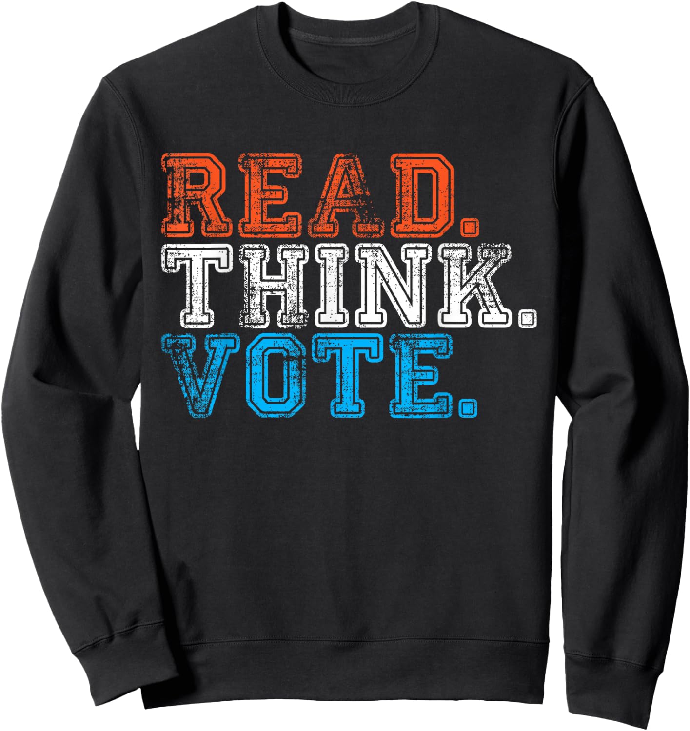 Adults Black Small Read Think Vote Sweatshirt - Sweatshirt | Black