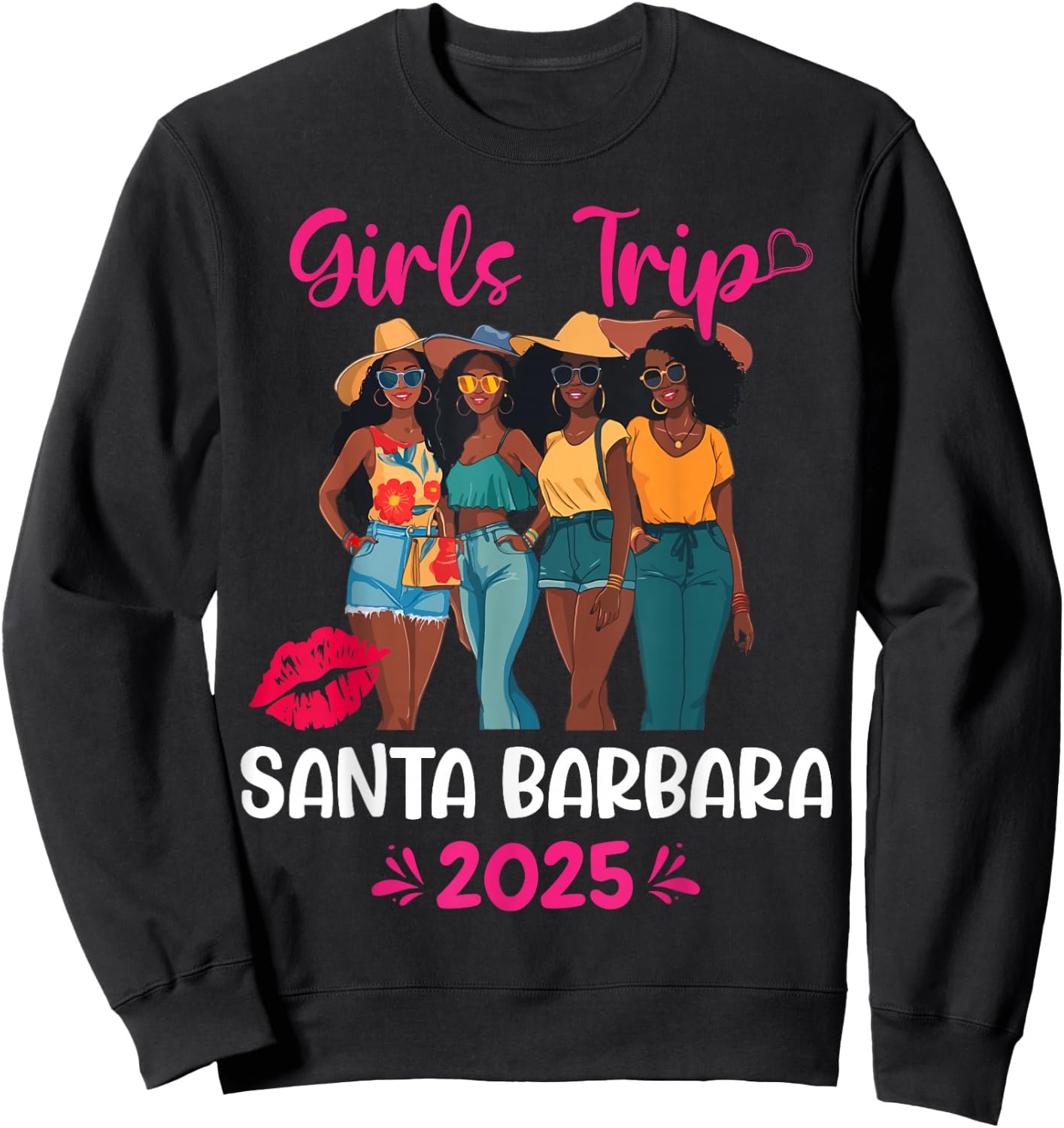 Black Girls Trip Santa Barbara 2025 Vacation Matching Sweatshirt - Sweatshirt | Black