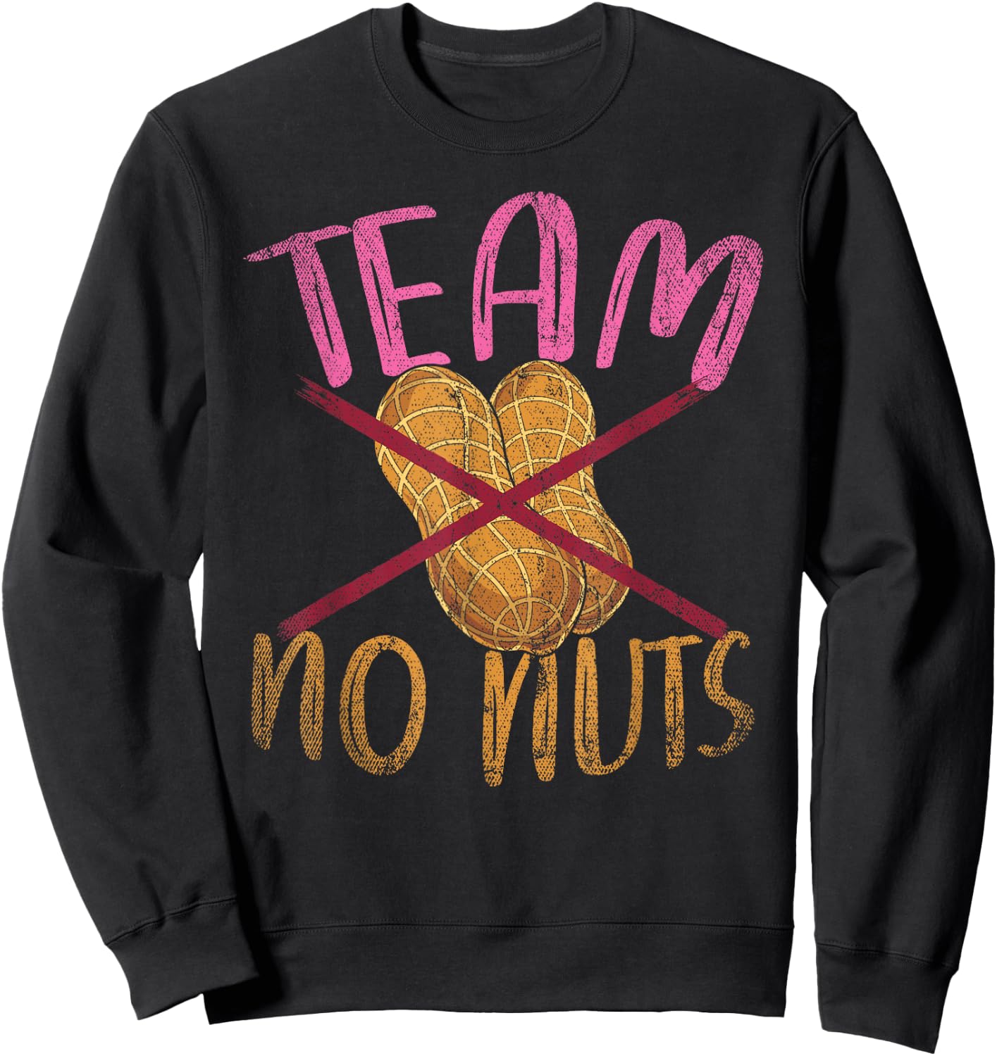 Baby Gender Reveal Party Team No Nuts Funny Gender Reveal Sweatshirt - Sweatshirt | Black