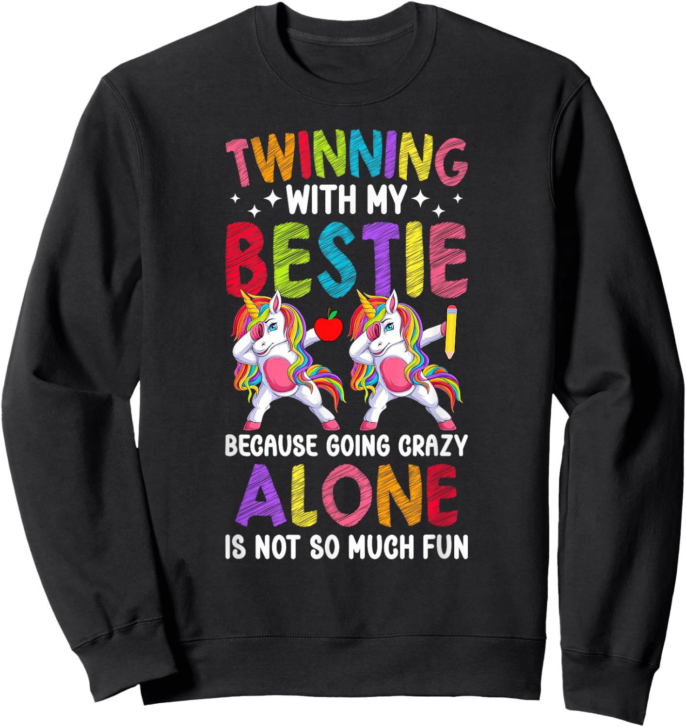 Twinning With My Bestie Twin Day Best Friend Spirit Week Sweatshirt - Sweatshirt | Black