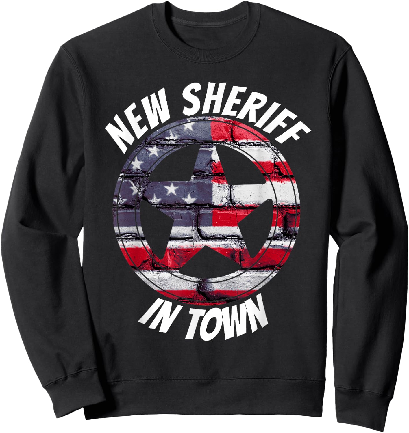 New Sheriff In Town - Painted American Flag Bricks on a Wall Sweatshirt - Sweatshirt | Black