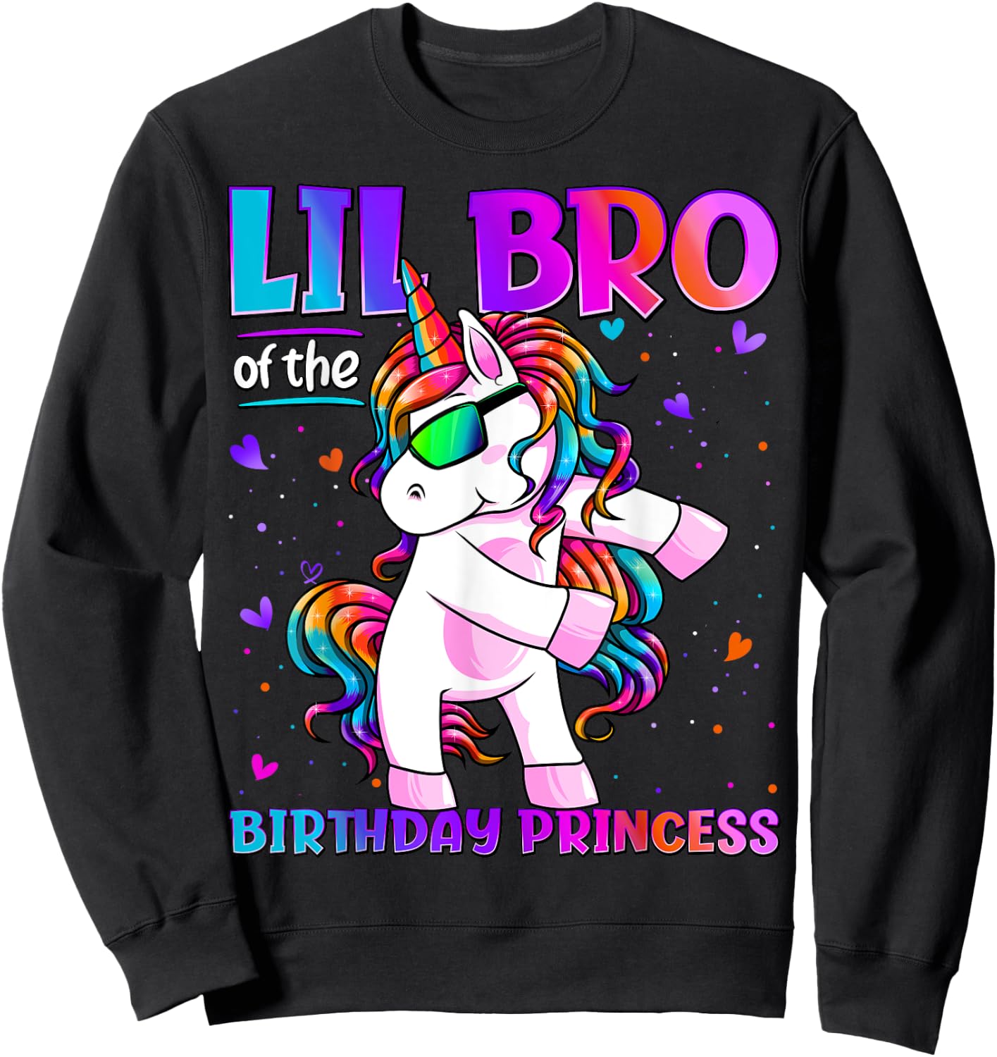 Lil Bro Of Birthday Princess Flossing Unicorn Lil Brother Sweatshirt - Sweatshirt | Black