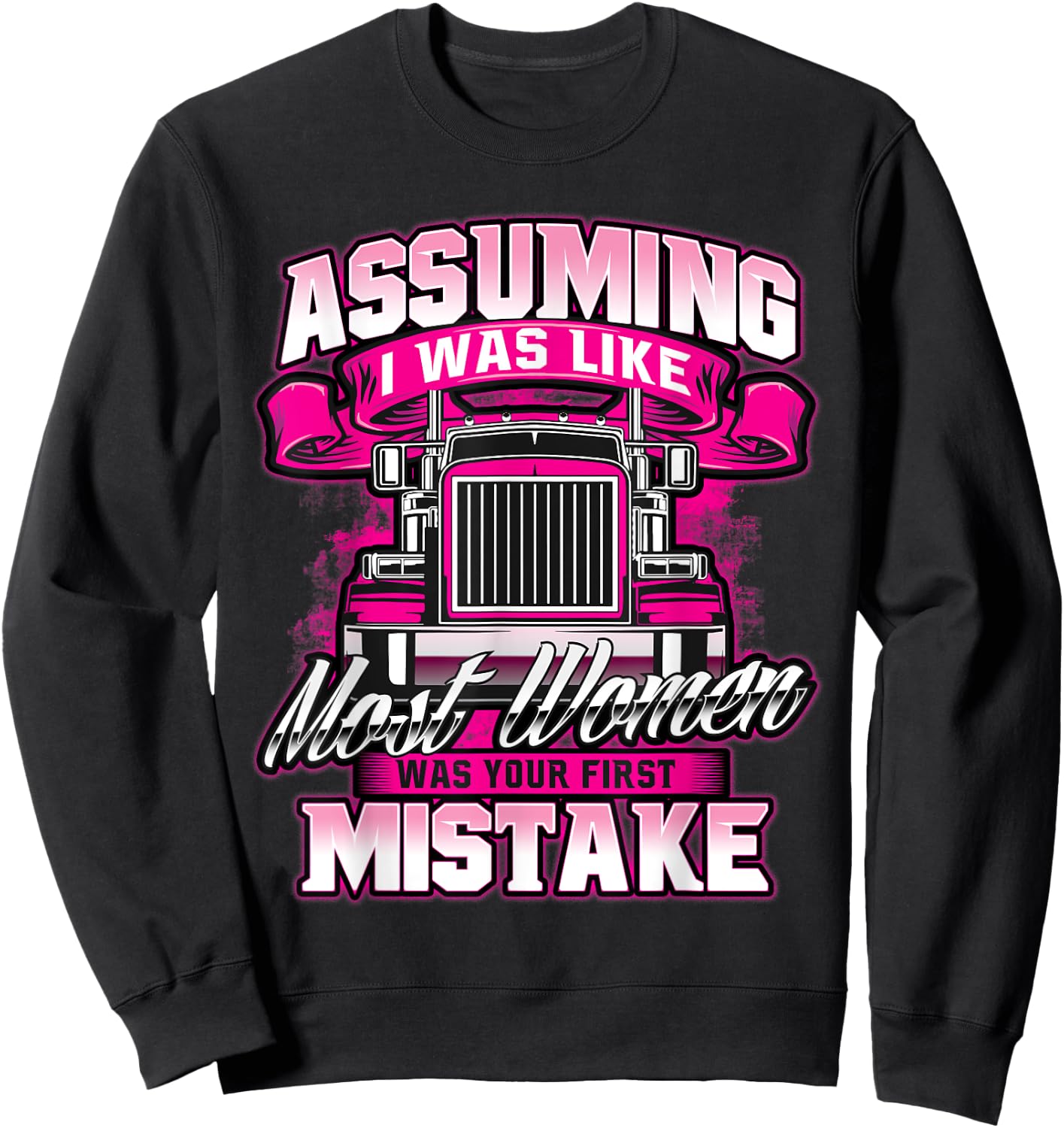 First Mistake - Female Semi Truck Driver Trucker Trucking Sweatshirt - Sweatshirt | Black