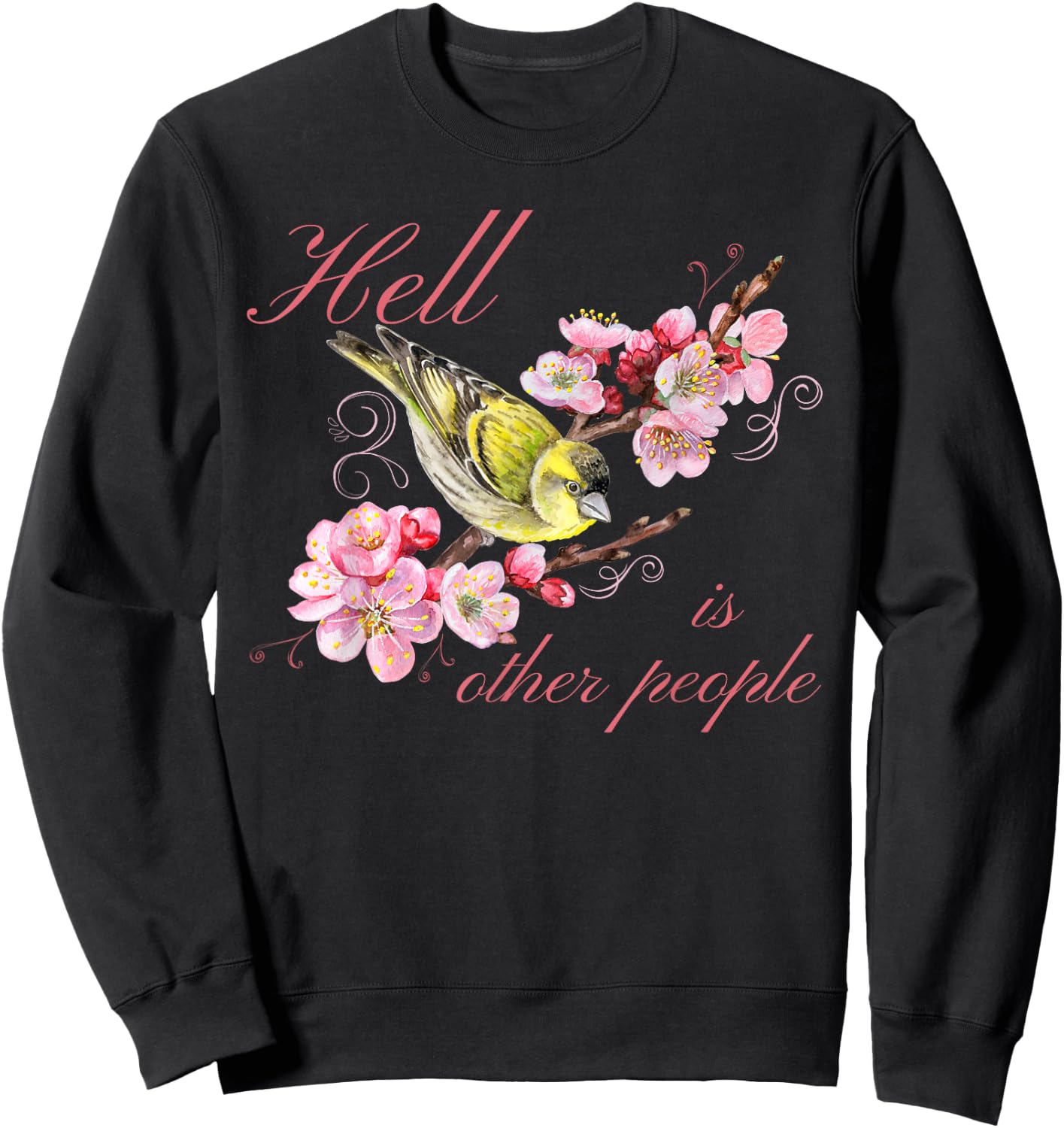 Funny Introvert Hell is Other People Floral Antisocial Sweatshirt - Sweatshirt | Black