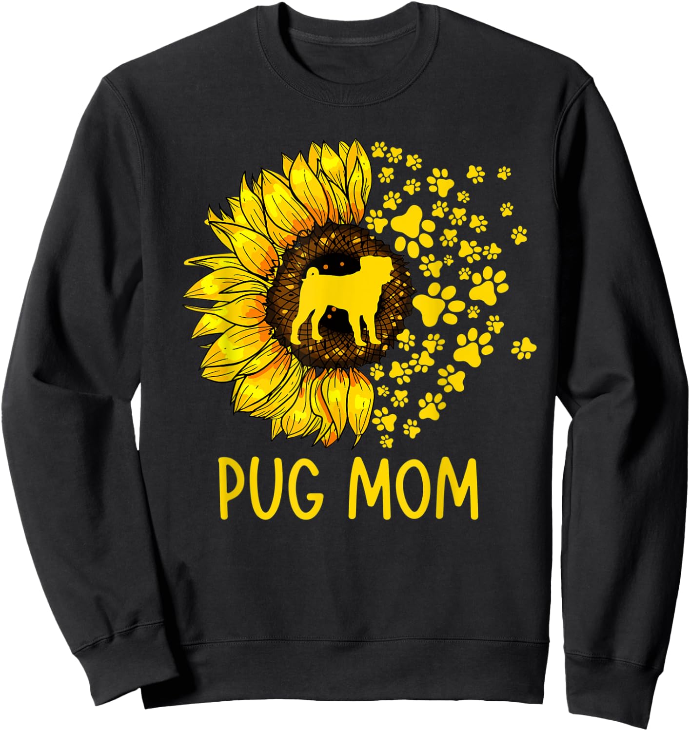 Pug Mom Sunflower Mothers Day Pug Lover Sweatshirt - Sweatshirt | Black
