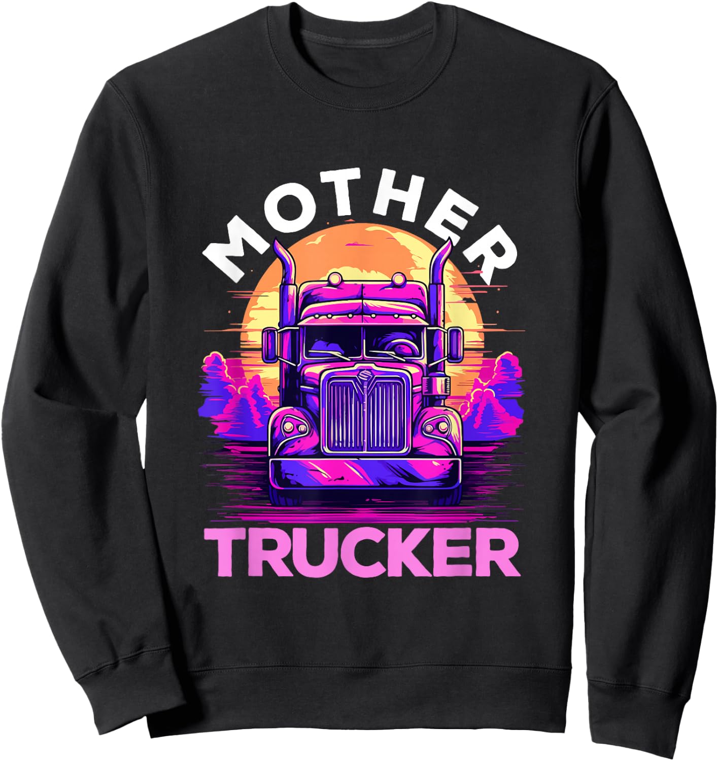 Trucker Truck Woman - Mother Trucker Sweatshirt - Sweatshirt | Black