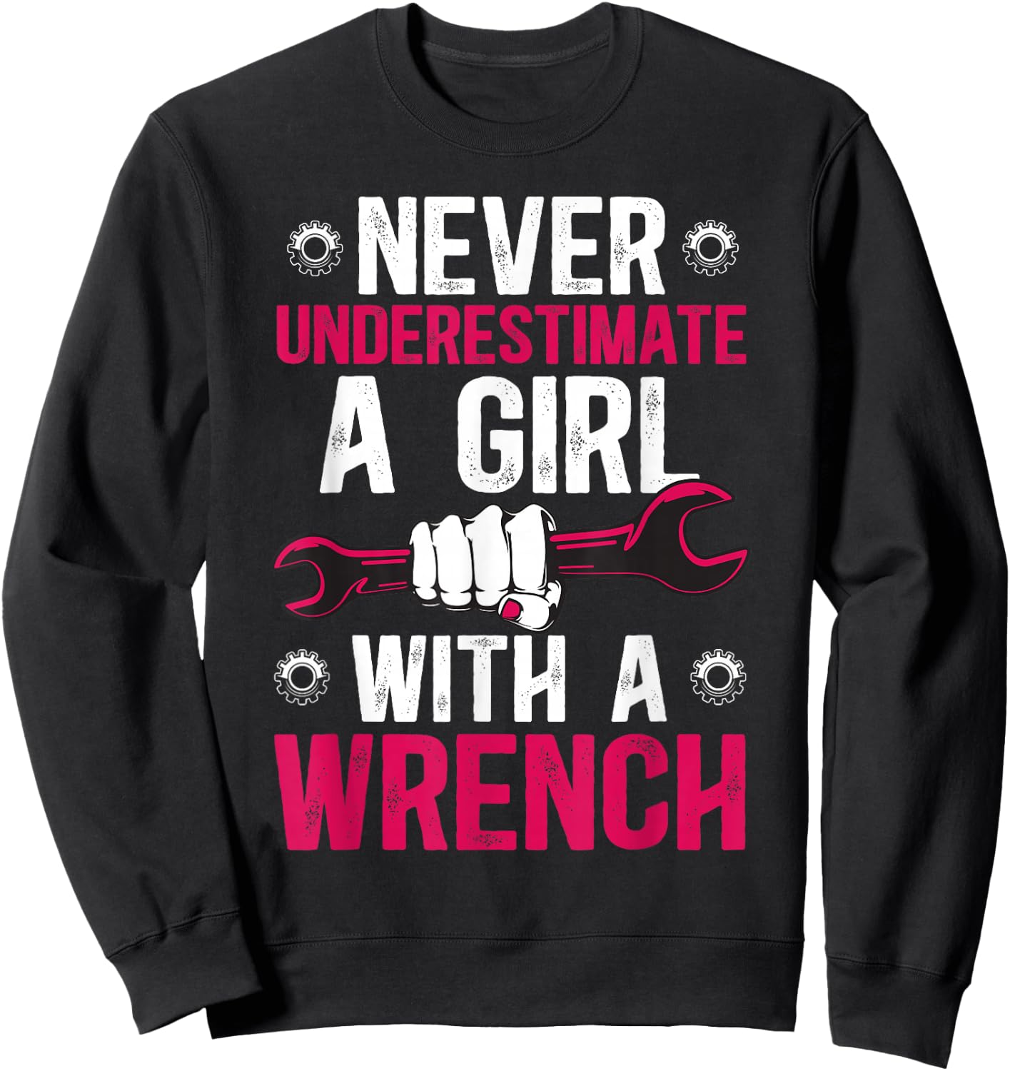 Girl with A Wrench Female Mechanic Women Mechanics Girl Sweatshirt - Sweatshirt | Black