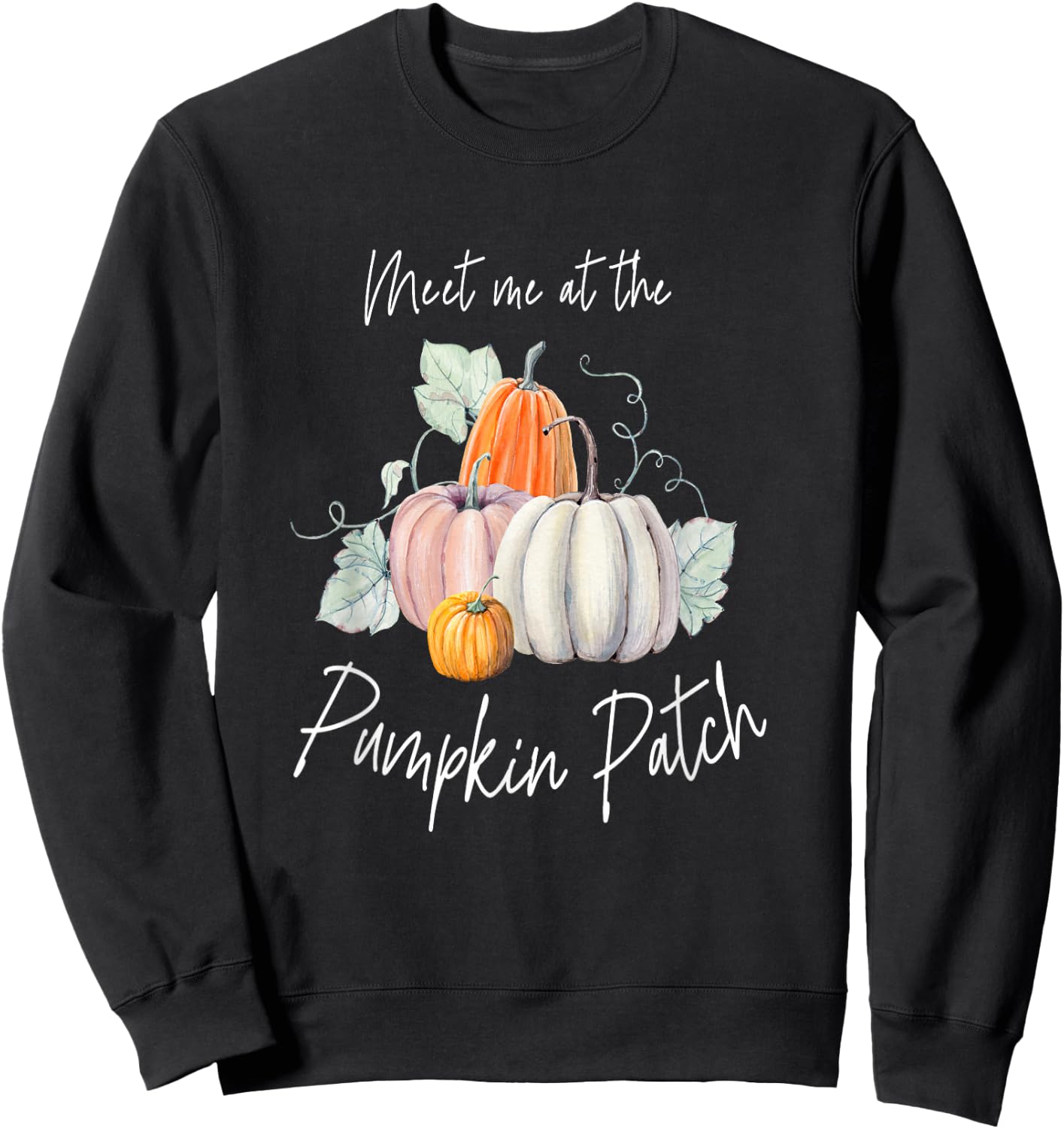 Botanical Cute Autumn Aesthetic Meet Me at The Pumpkin Patch Sweatshirt - Sweatshirt | Black