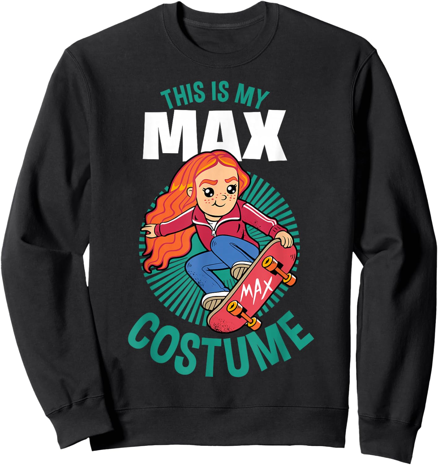 Stranger Things Halloween This Is My Max Costume Sweatshirt - Sweatshirt | Black