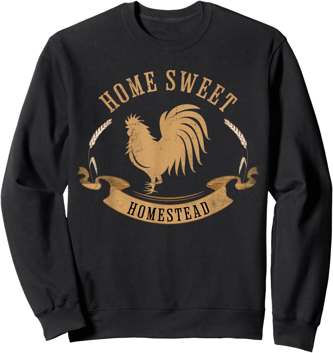 Homesteader farmer shirt, HOME SWEET HOMESTEAD Sweatshirt - Sweatshirt | Black
