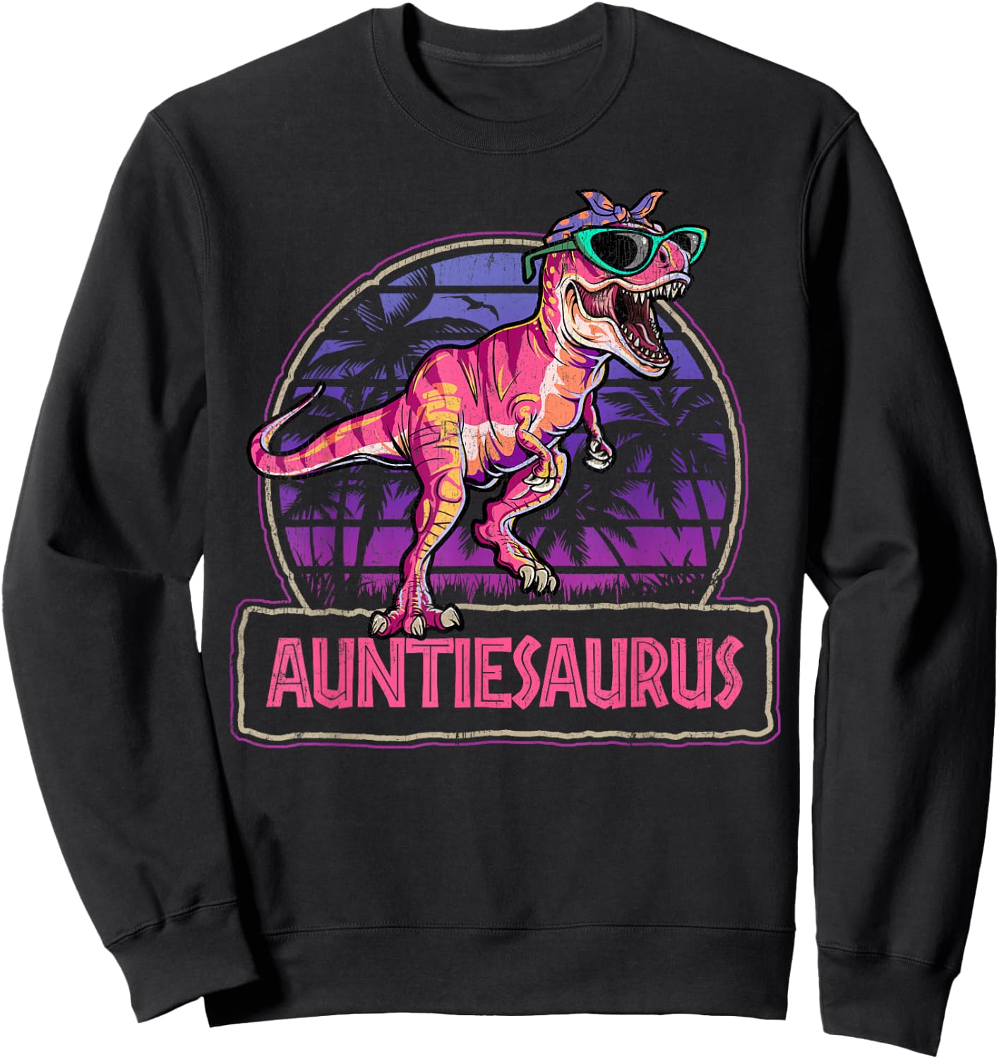 Auntiesaurus T Rex Dinosaur Auntie Saurus Family Matching Sweatshirt - Sweatshirt | Black