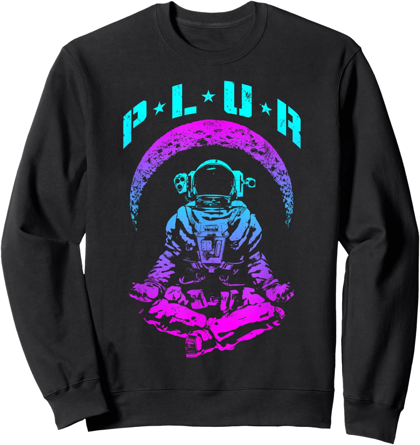 PLUR Peace Love Unity Respect Techno Rave EDM Astronaut Sweatshirt - Sweatshirt | Black