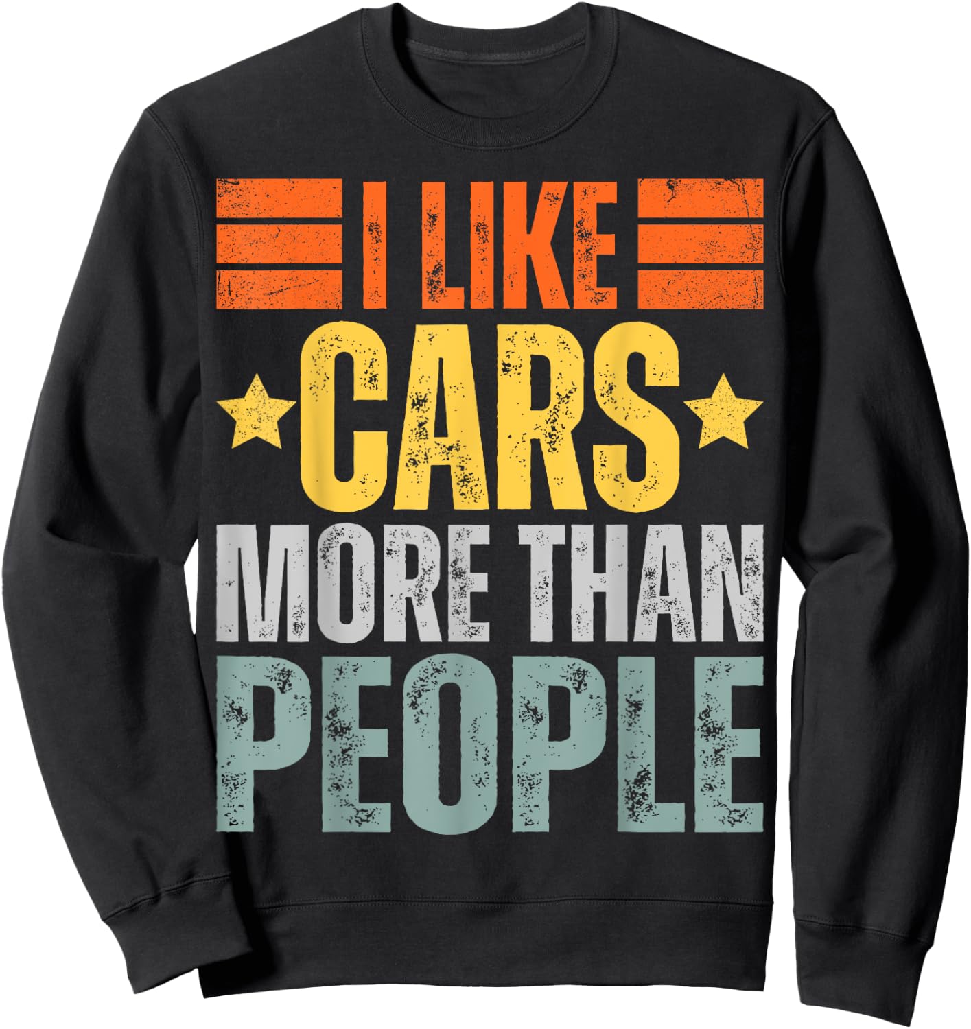 I Like Cars More Than People Sweatshirt - Sweatshirt | Black