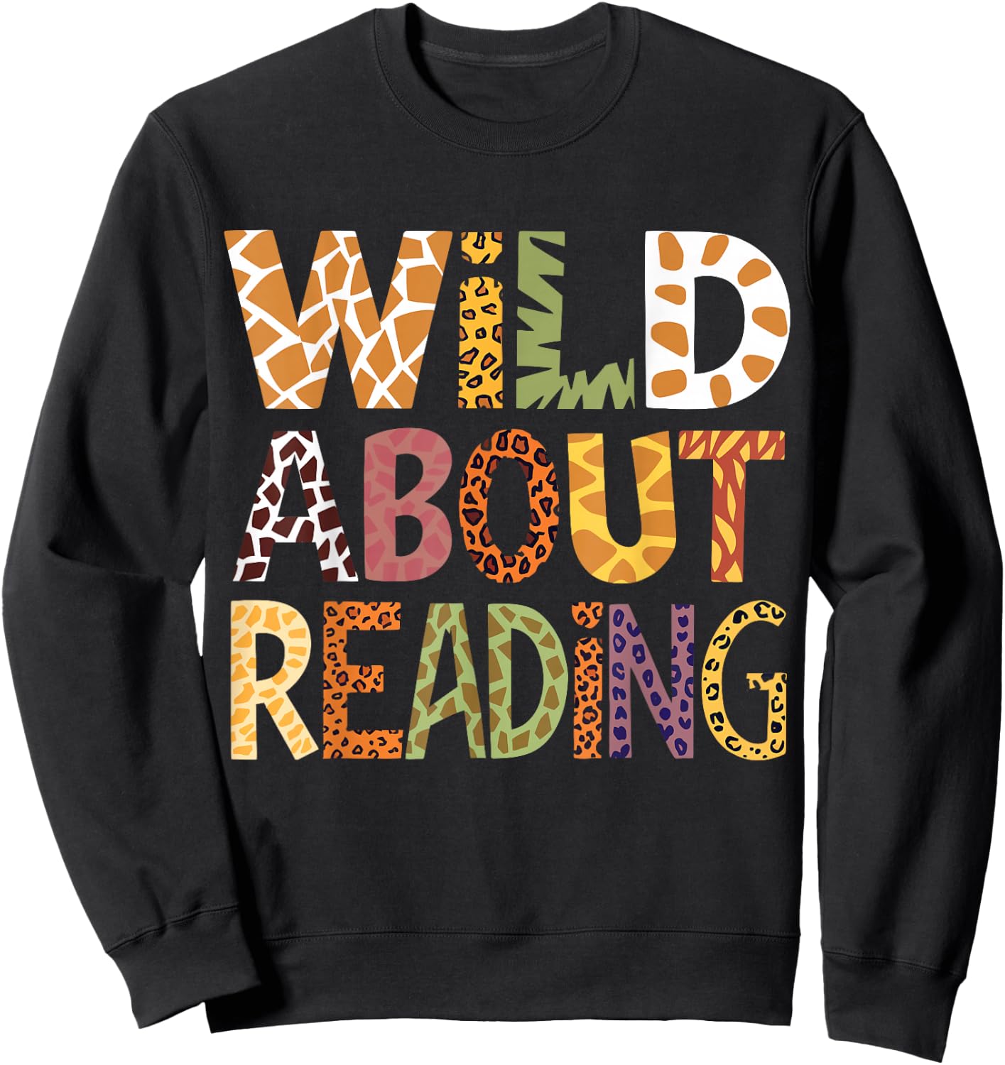 Wild About Reading Book Animal Children's Book Lover Teacher Sweatshirt - Sweatshirt | Black