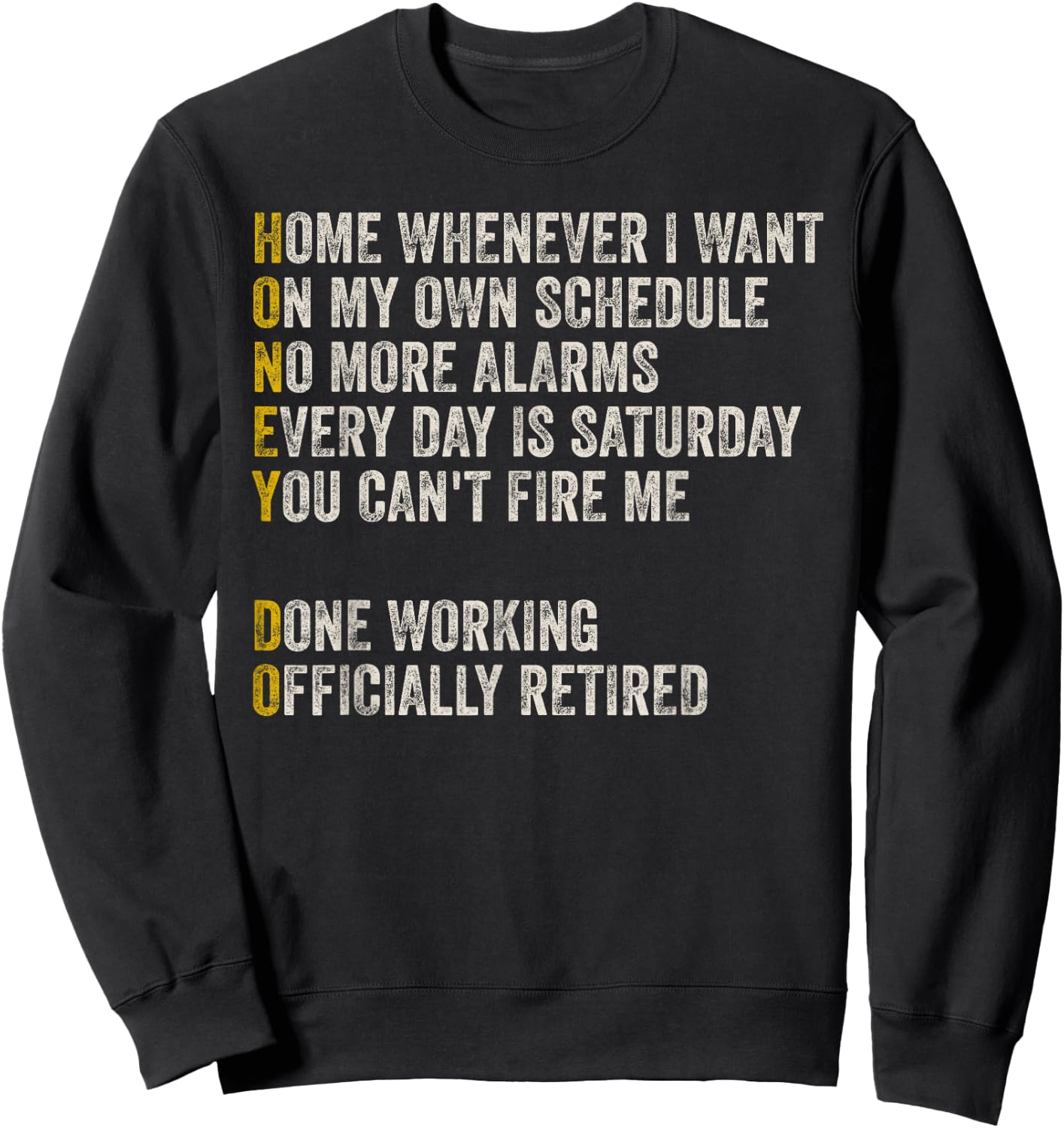 Funny Retirement Gift Dad Husband Retired Shirt Sweatshirt - Sweatshirt | Black
