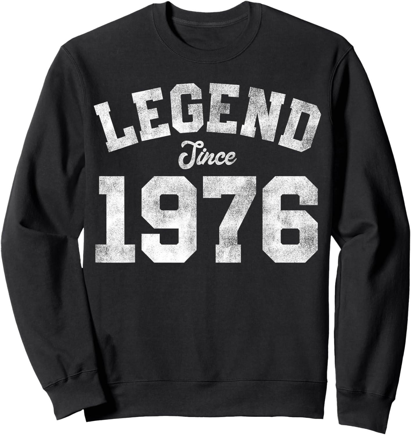 Legend Since 1976 50th Birthday 50 Years Old - Retro Sweatshirt - Sweatshirt | Black
