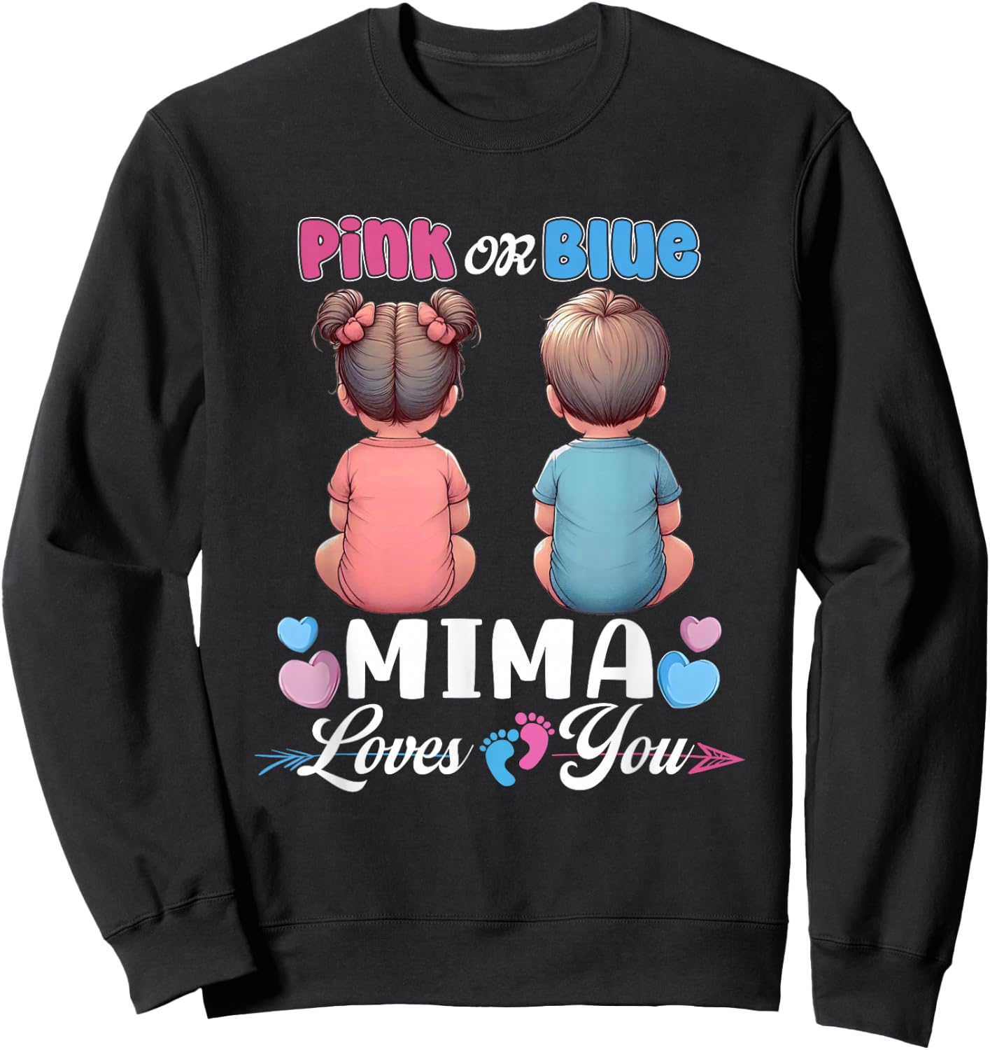 Pink Or Blue Mima Loves You Baby Gender Reveal Party Sweatshirt - Sweatshirt | Black