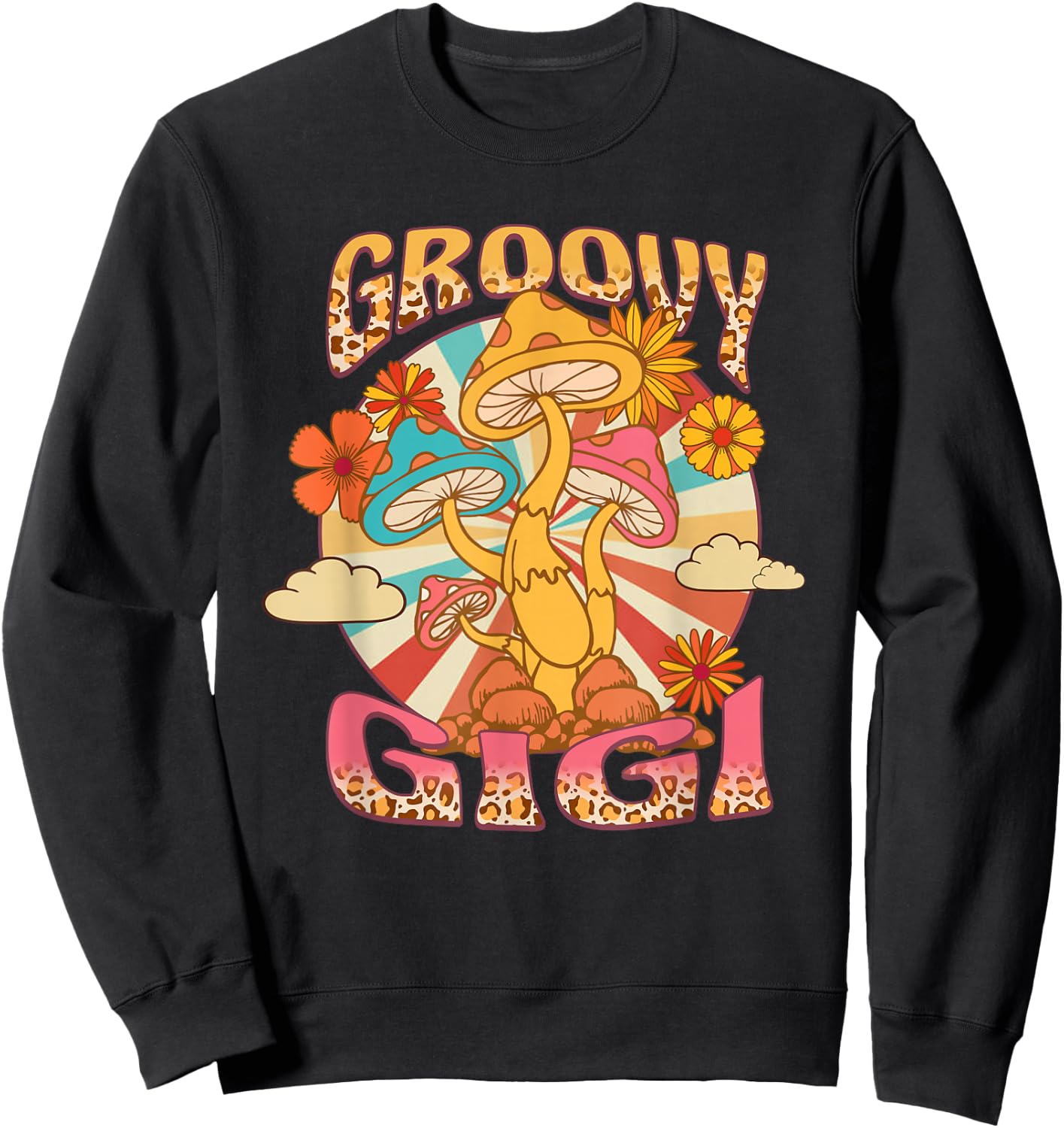 Groovy Gigi Leopard Mushroom Grandma Flowers Mother's Day Sweatshirt - Sweatshirt | Black
