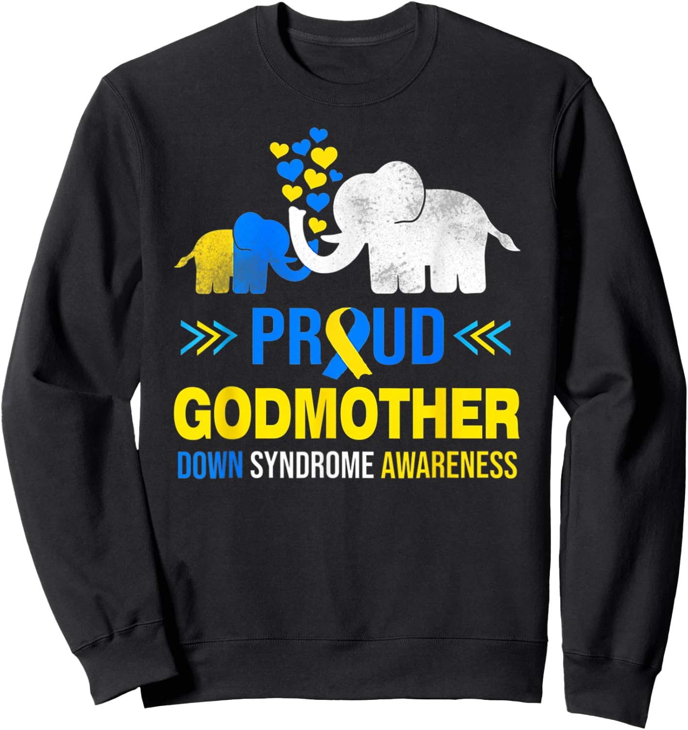 Proud Godmother Down Syndrome Awareness Blue Yellow Ribbon Sweatshirt - Sweatshirt | Black