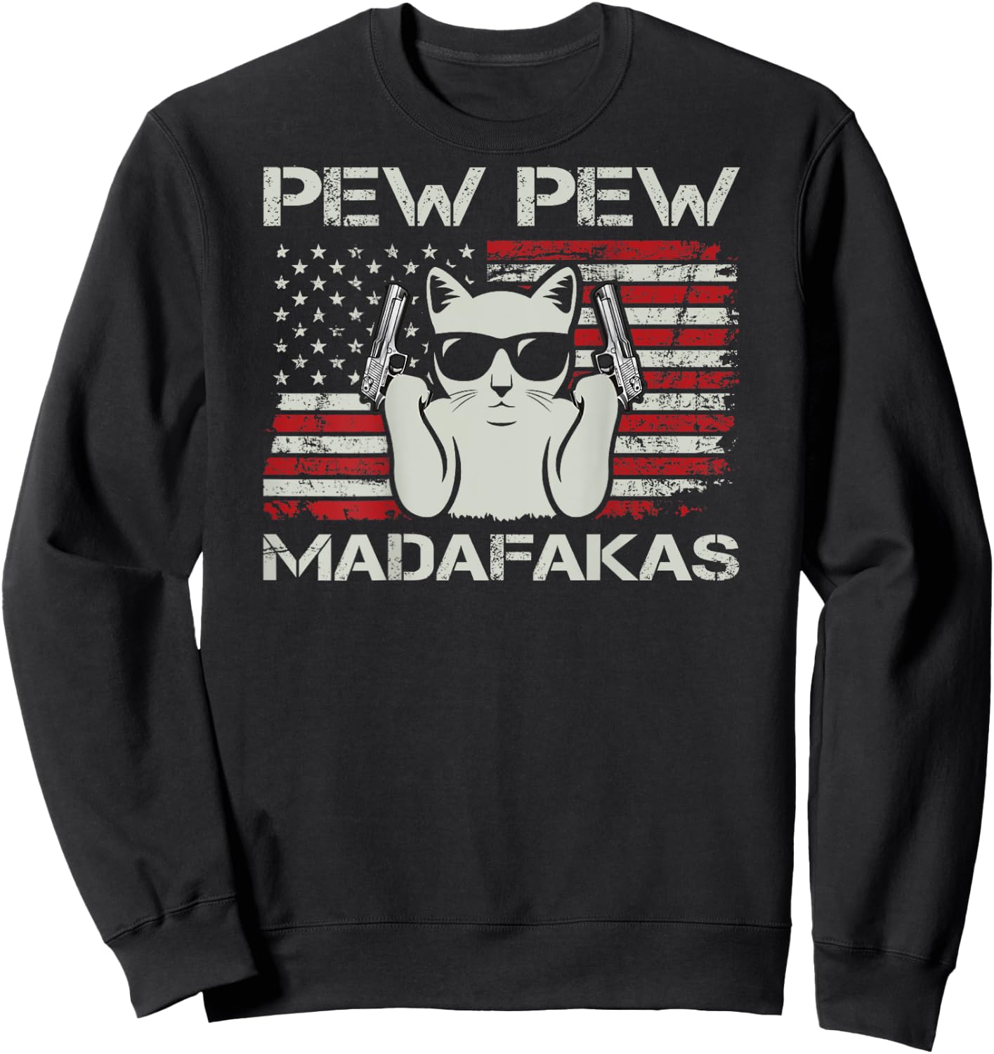 Vintage Cats Pew Pew Madafakas USA Funny Cat Lover (ON BACK) Sweatshirt - Sweatshirt | Black