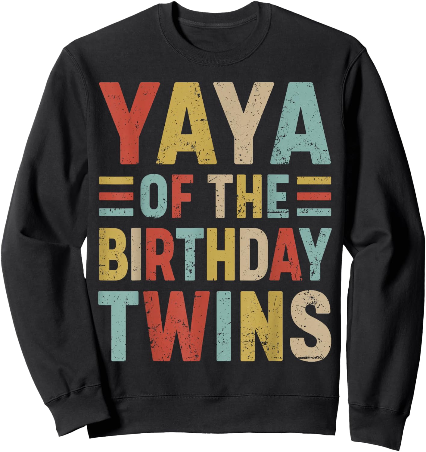 Yaya of The Birthday Twins Family Matching Bday Party Sweatshirt - Sweatshirt | Black