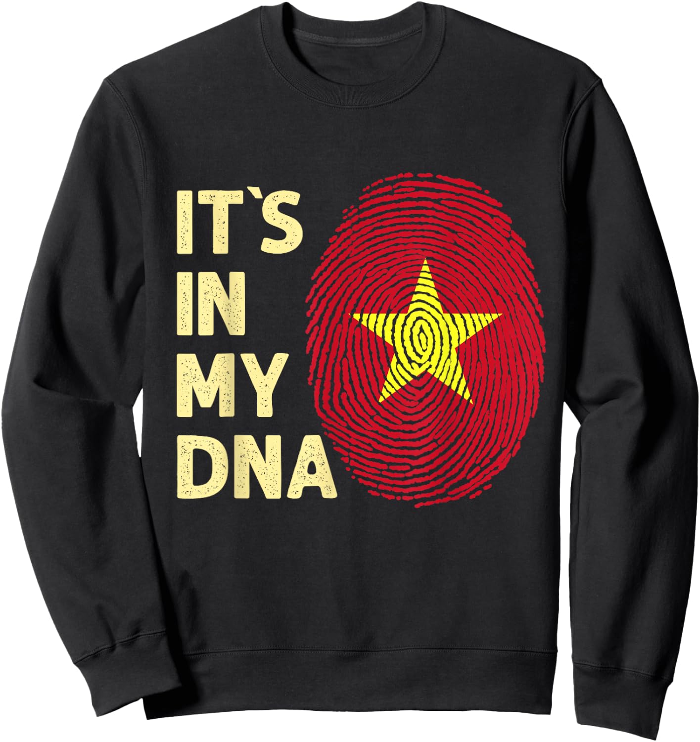 Vietnam in My DNA Vietnam Flag Team Vietnam Sweatshirt - Sweatshirt | Black