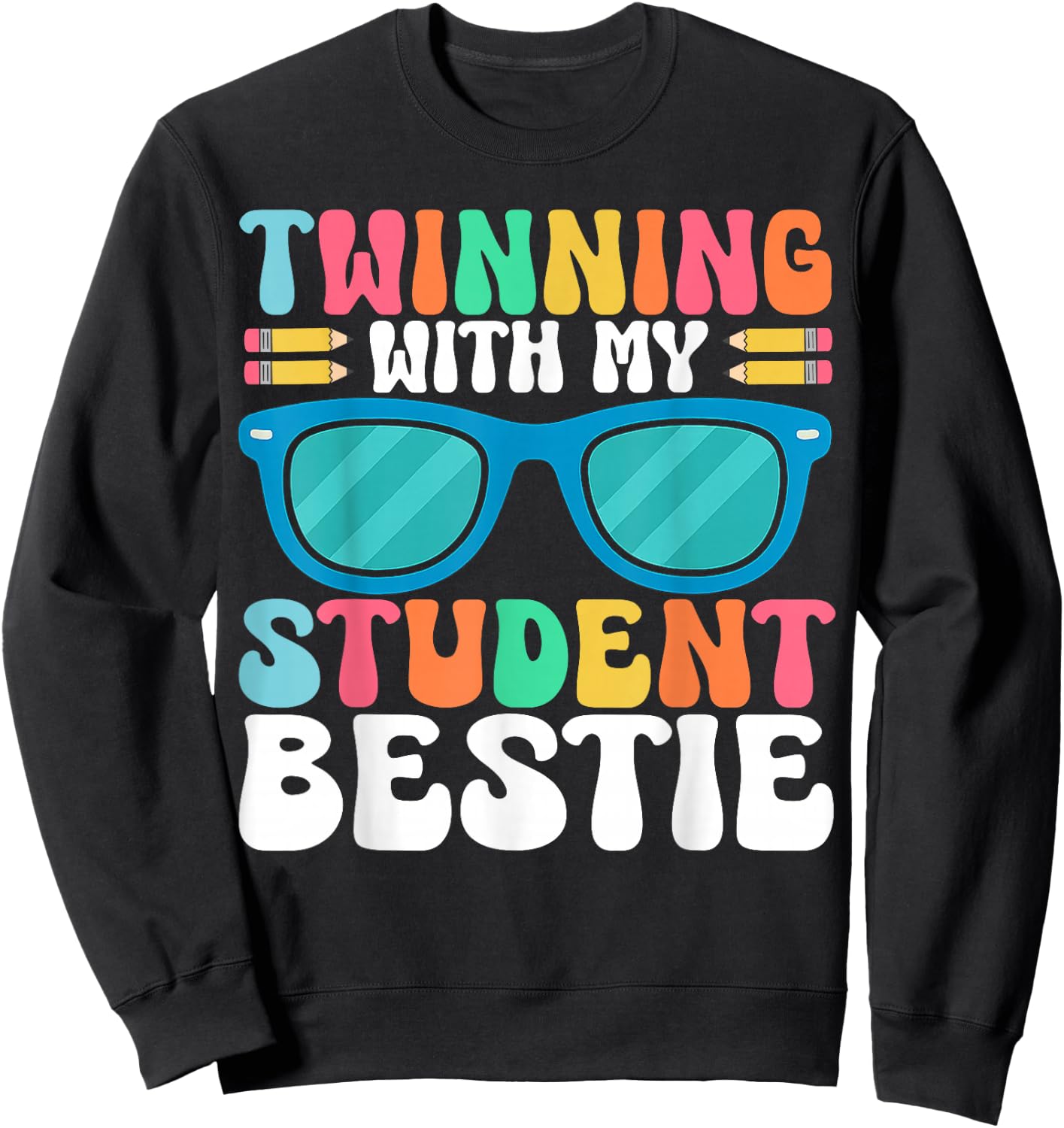 Twinning with My Student Bestie Spirit Week Best Friend Twin Sweatshirt - Sweatshirt | Black