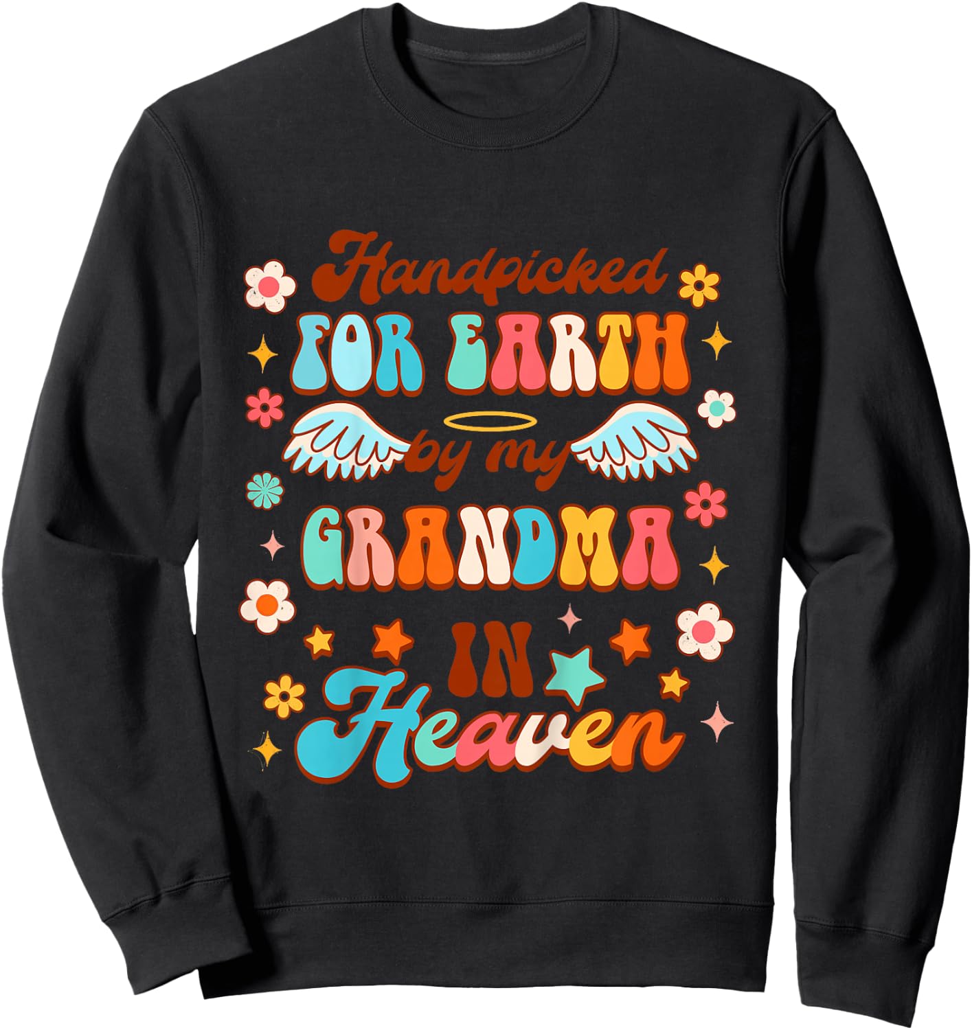 Kids Memorial Baby Handpicked For Earth By My Grandma In Heaven Sweatshirt - Sweatshirt | Black