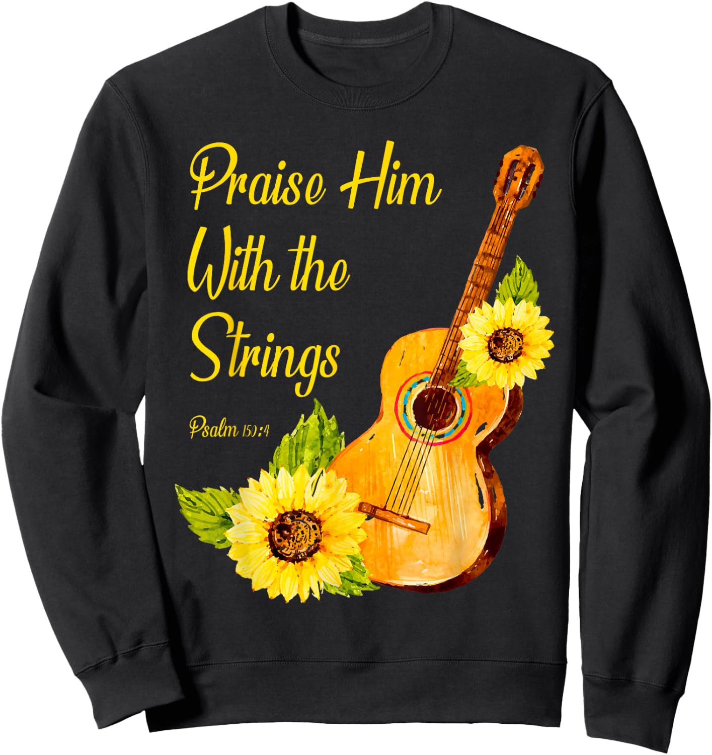 Praise Him With The Strings Christian Guitar Player Sweatshirt - Sweatshirt | Black
