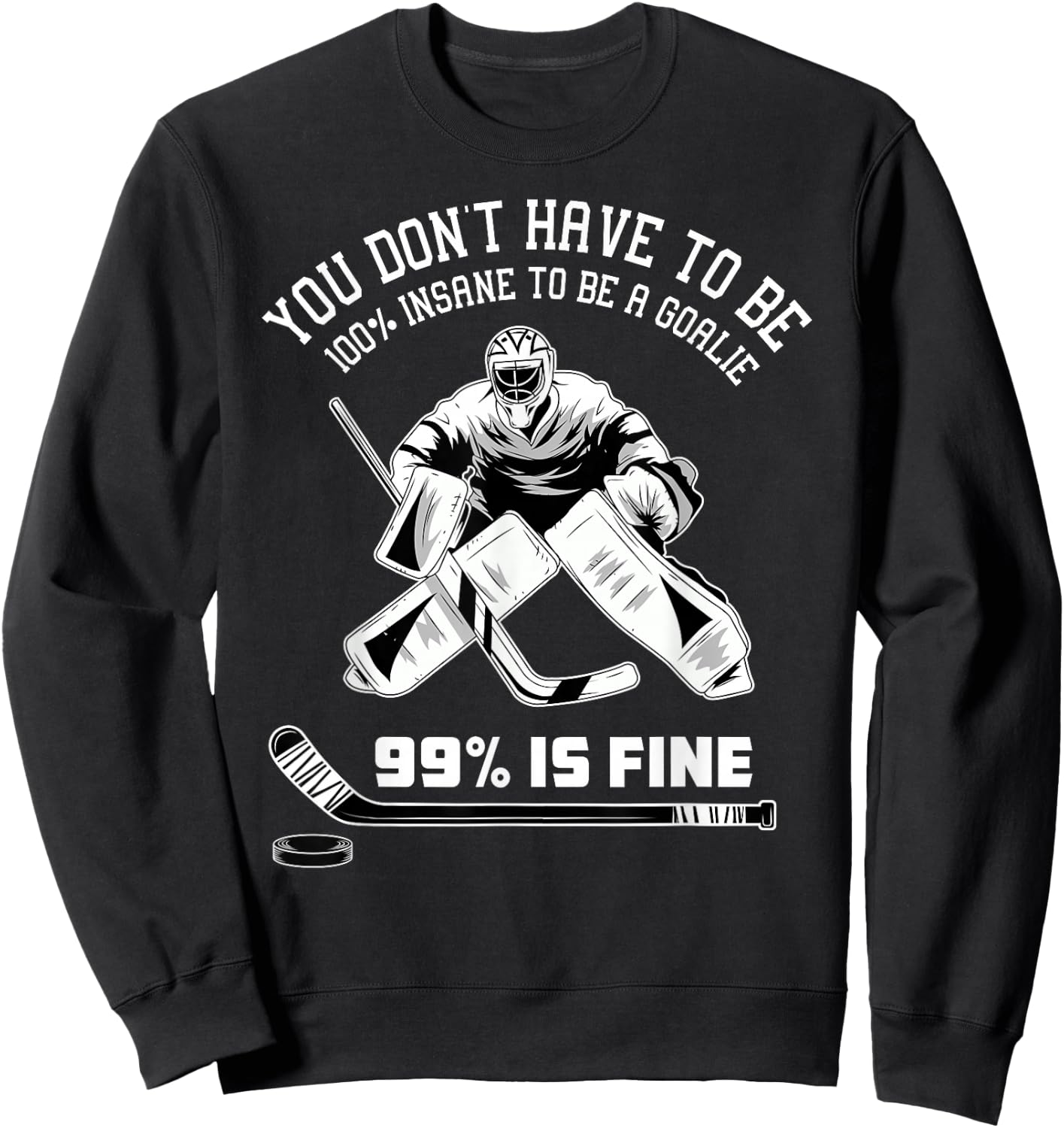 Ice Hockey Goalkeeper Goaltender - Ice Hockey Goalie Sweatshirt - Sweatshirt | Black