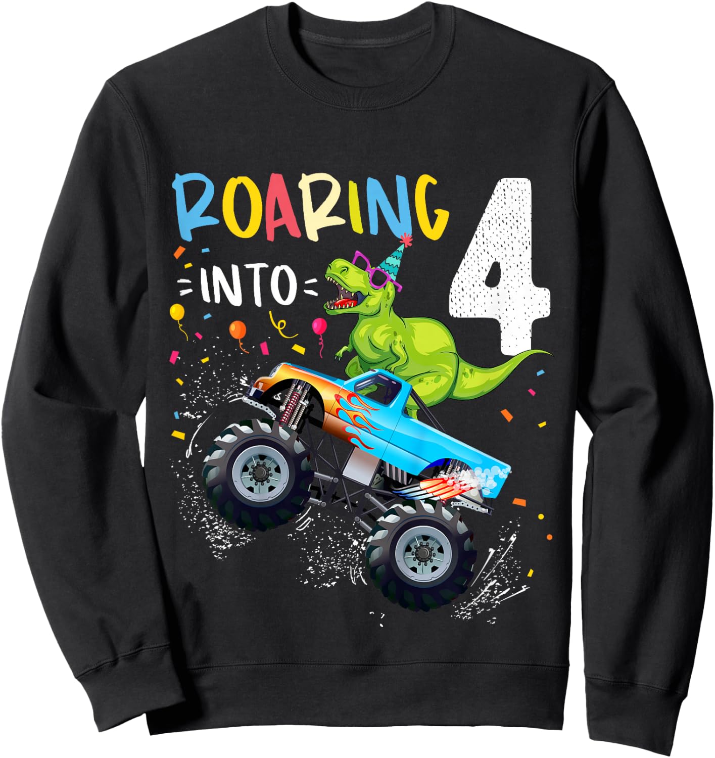 Kids 4th Birthday T Rex Dinosaur Monster Truck Boys and Girls Sweatshirt - Sweatshirt | Black