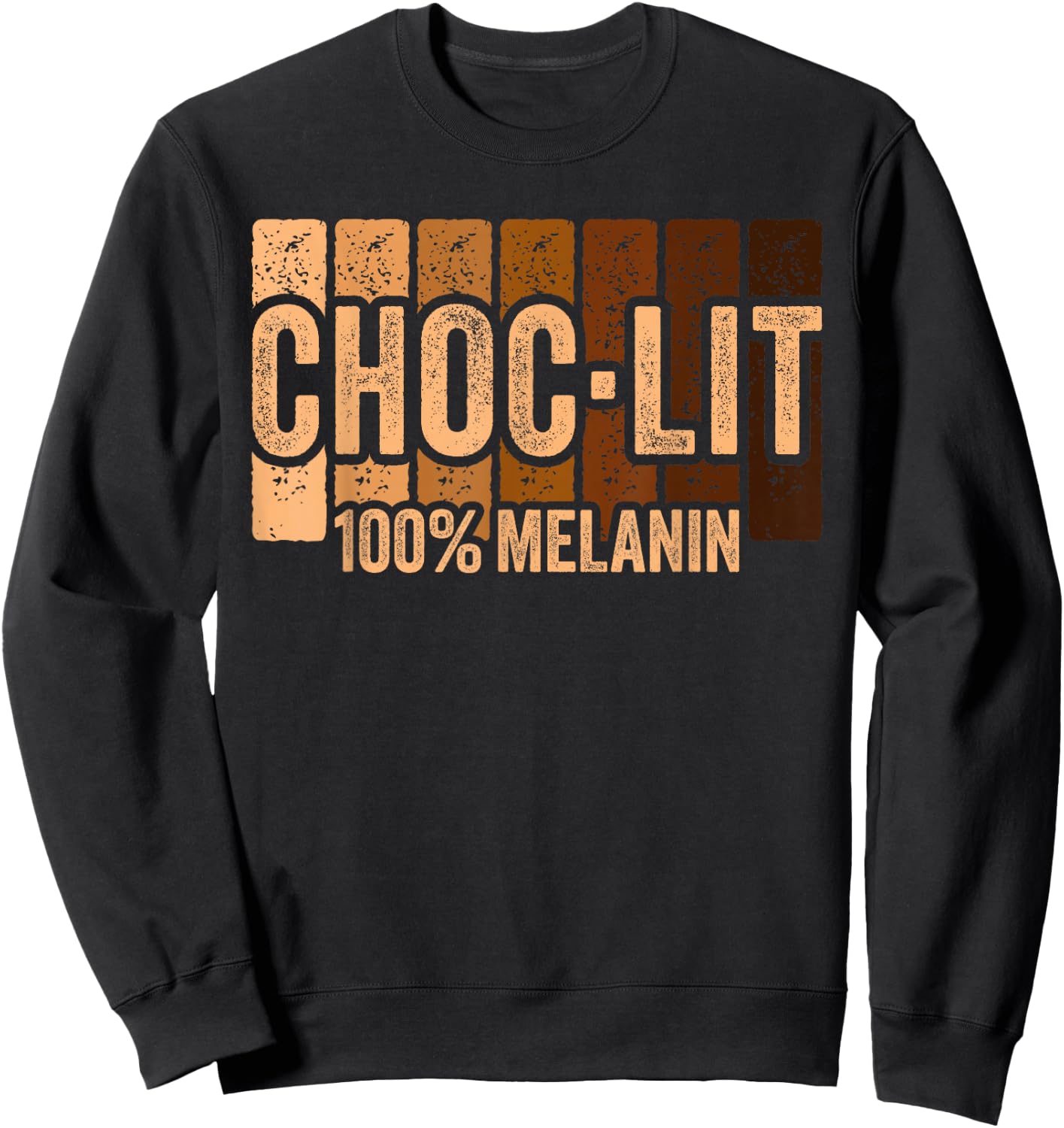 Choc Lit Melanin Shirt Black History Month Sweatshirt - Sweatshirt | Black