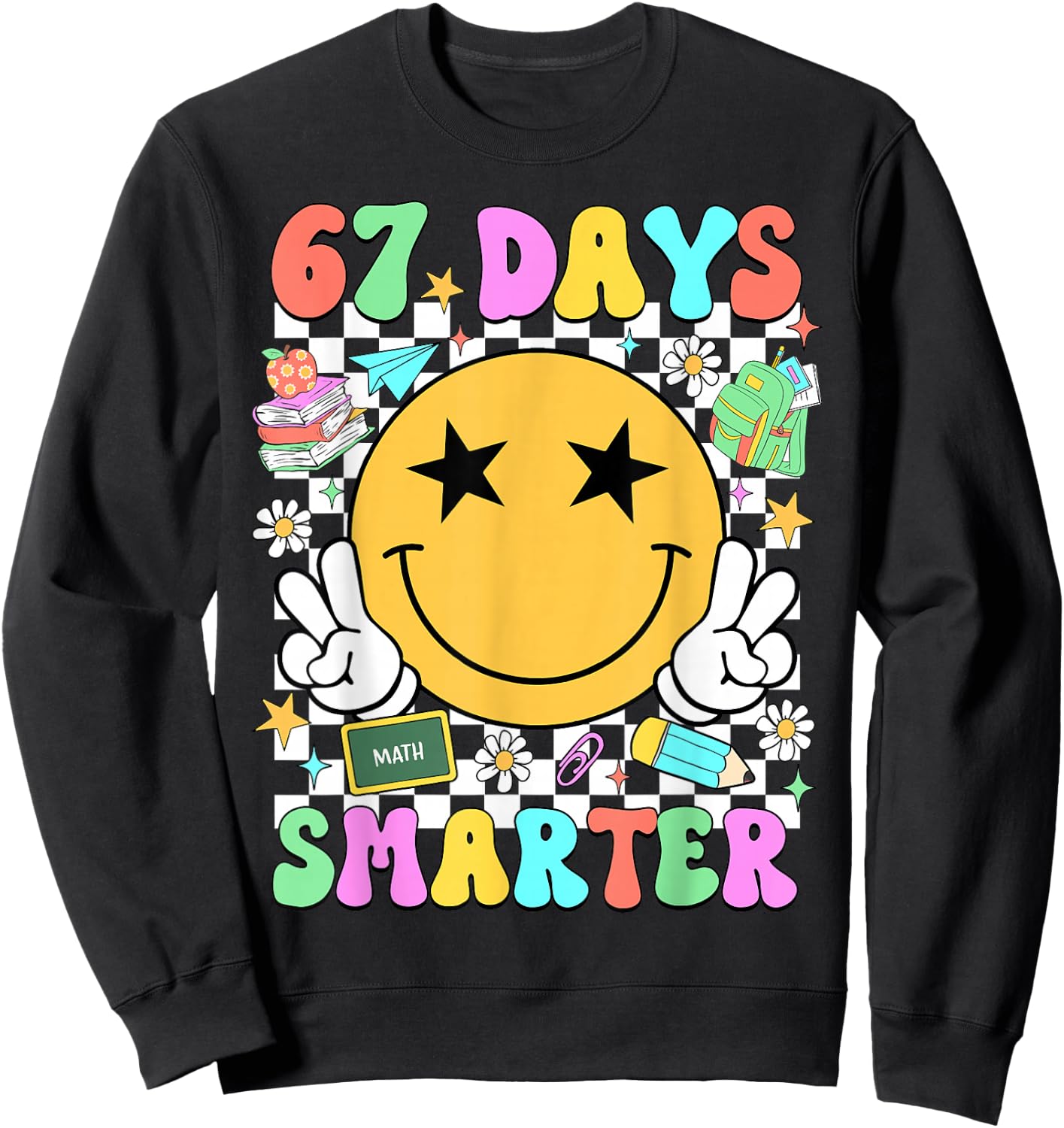 67 Days of School Smile Face 67 Days Smarter Teacher Kids Sweatshirt - Sweatshirt | Black
