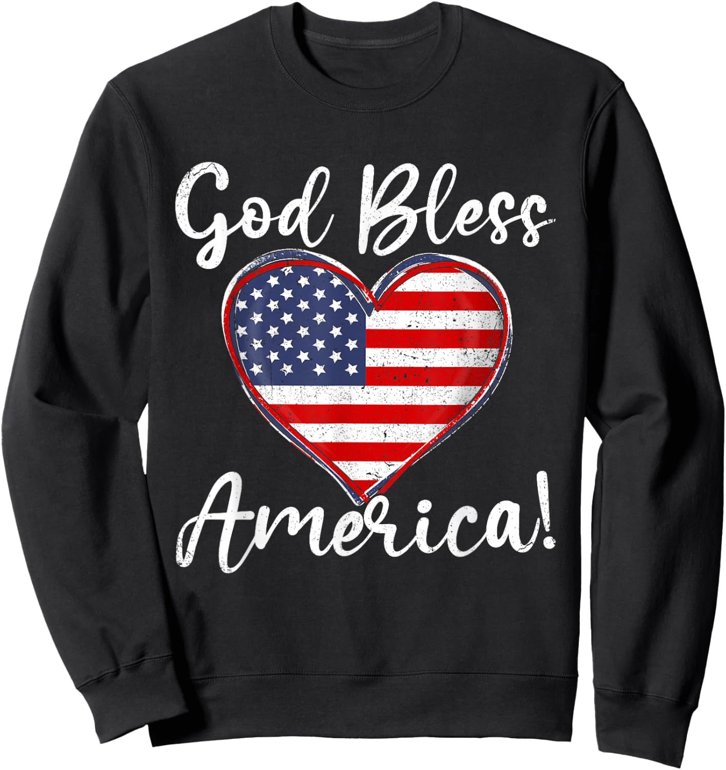 Funny God Bless American USA Flag Patriotic 4th of July Sweatshirt - Sweatshirt | Black