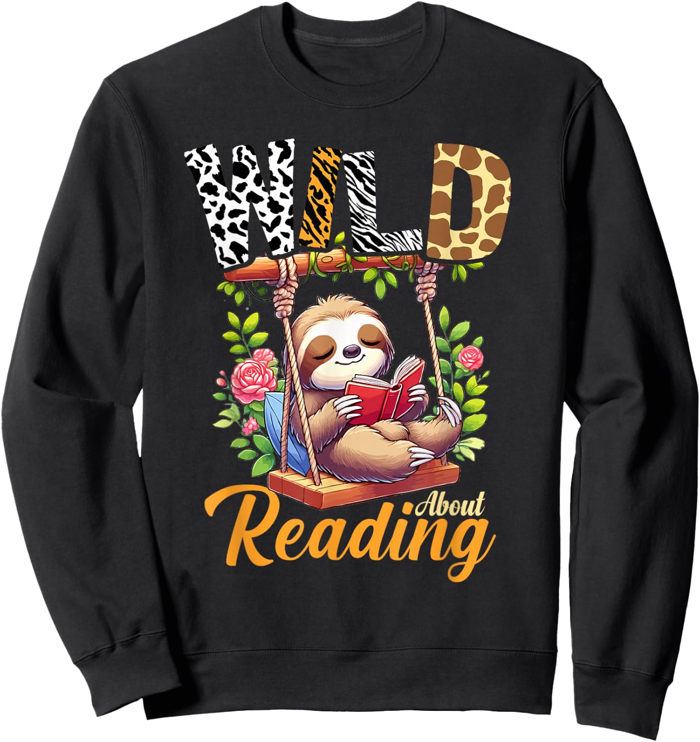 Wild about reading books reader lover funny teacher animals Sweatshirt - Sweatshirt | Black