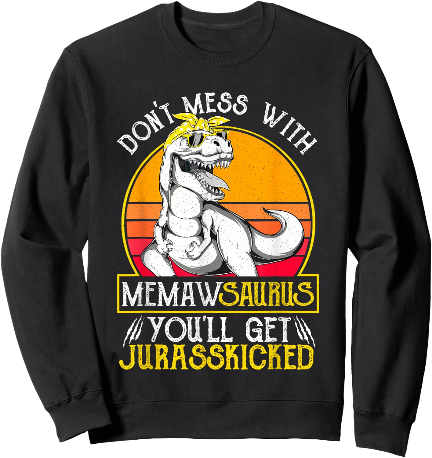 Vintage Jurasskicked Memaw Saurus Shirt, Dino Grandma Sweatshirt - Sweatshirt | Black