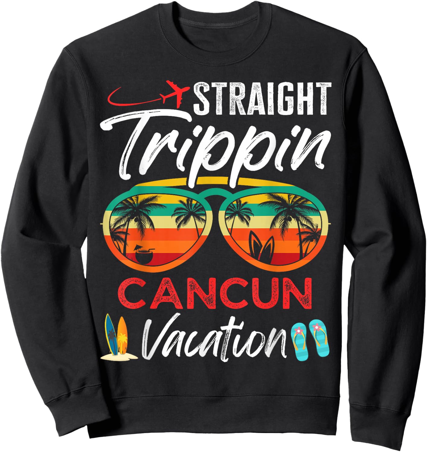 Straight Trippin Cancun Mexico Couples Family Vacation Group Sweatshirt - Sweatshirt | Black