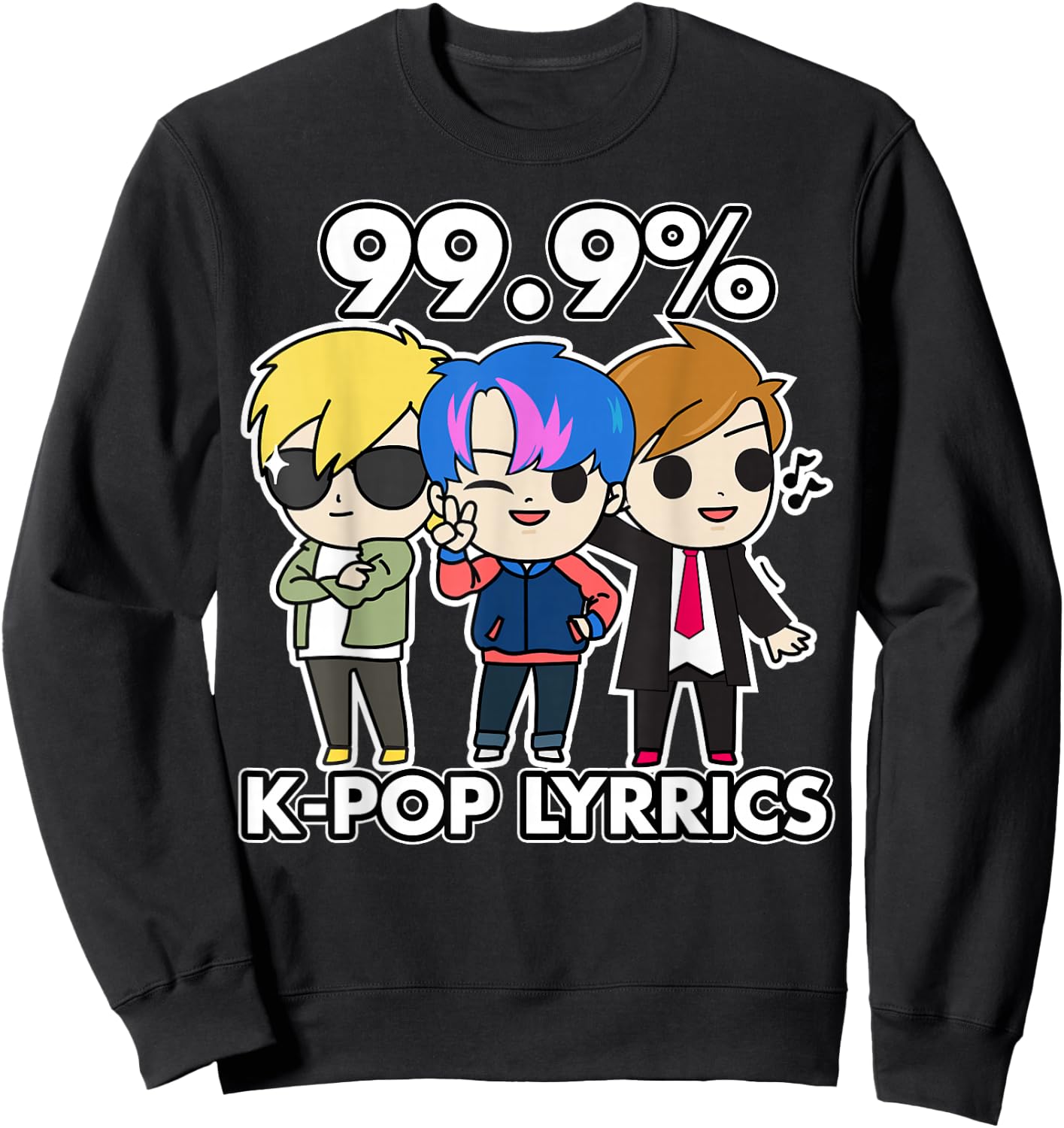 K-Pop 99.9% K-Pop Lyrics Sweatshirt - Sweatshirt | Black