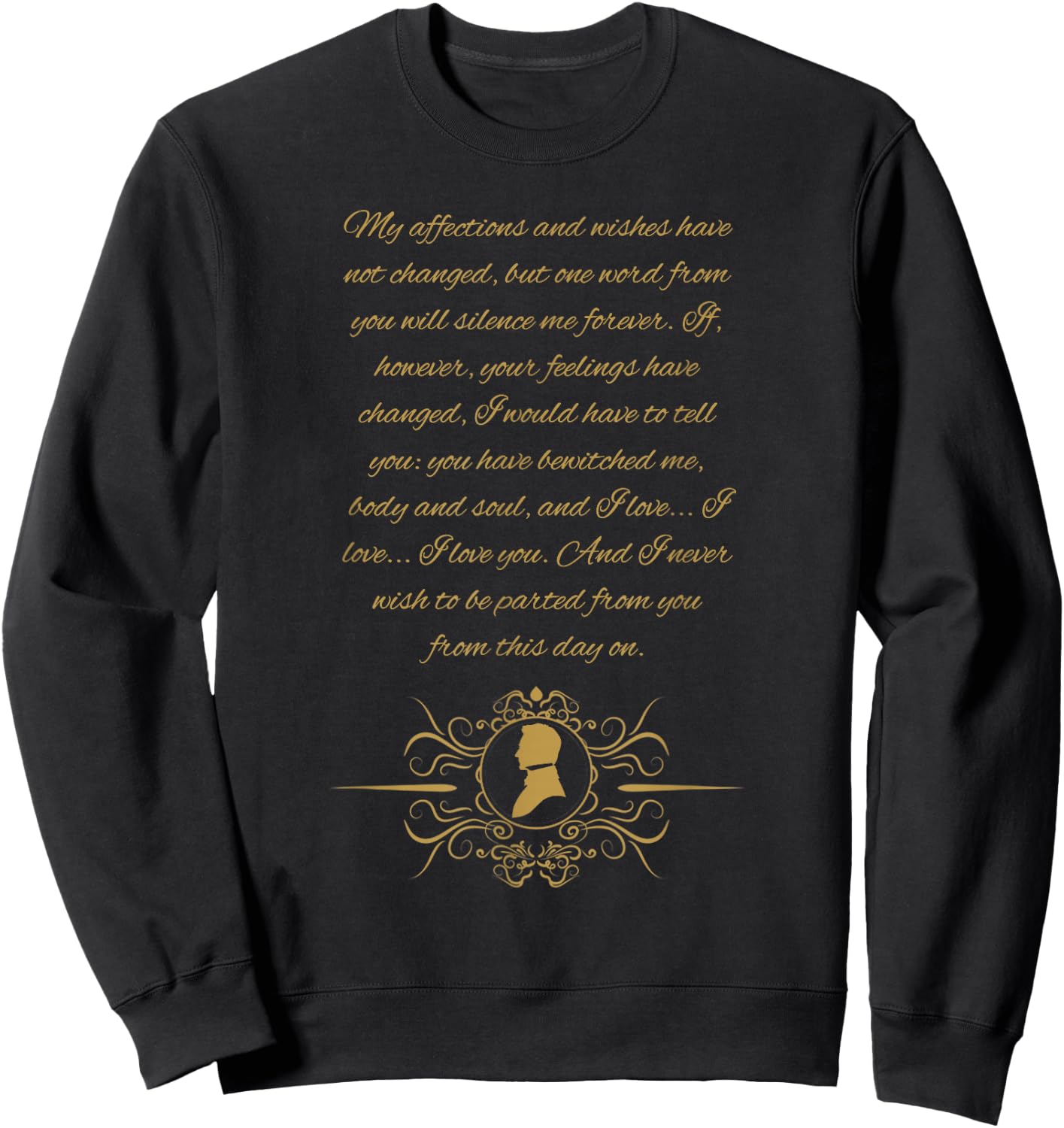 Jane Austen Mr. Darcy Romantic Quote Literary Book Club Fan Sweatshirt - Sweatshirt | Black