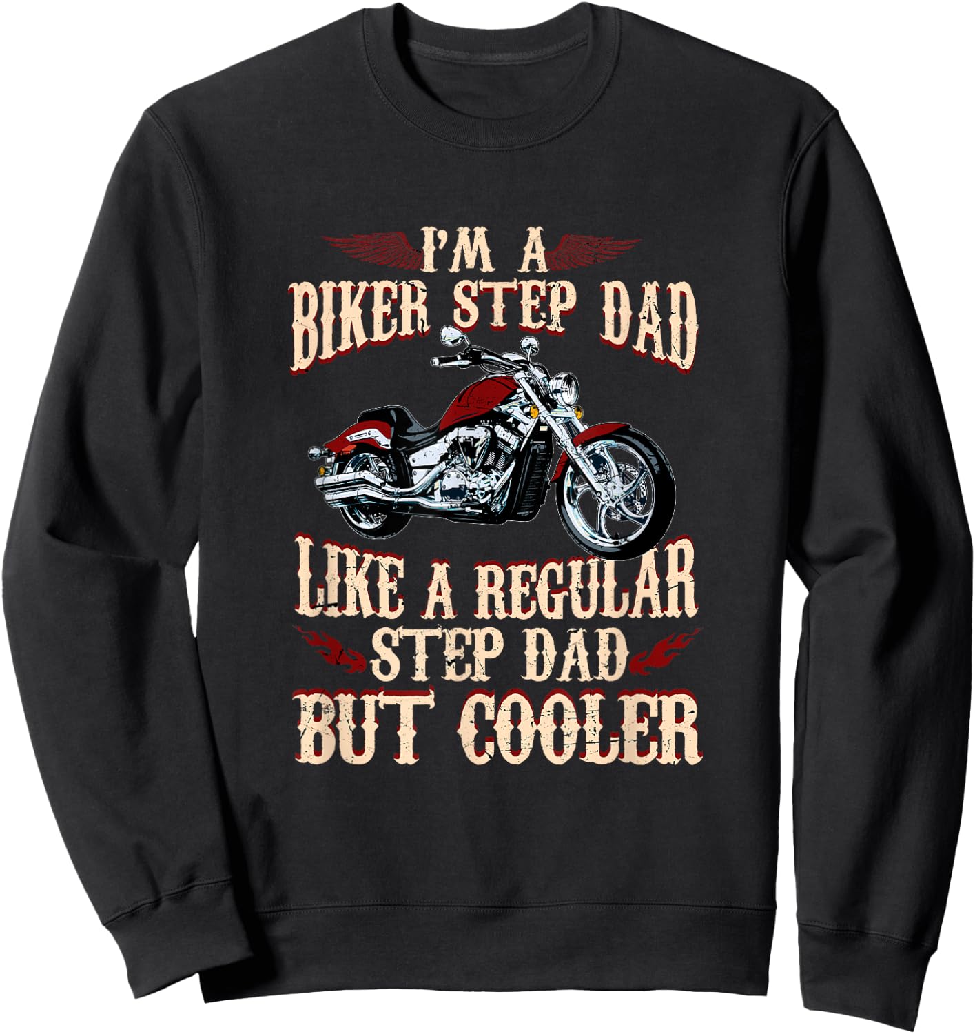 Step Dad Biker Design For Cool Motorcycle Step Dads Sweatshirt - Sweatshirt | Black