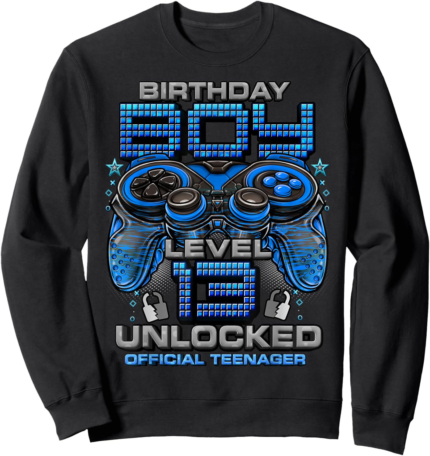 Level 13 Unlocked Awesome Since 2010 13th Birthday Gaming Sweatshirt - Sweatshirt | Black
